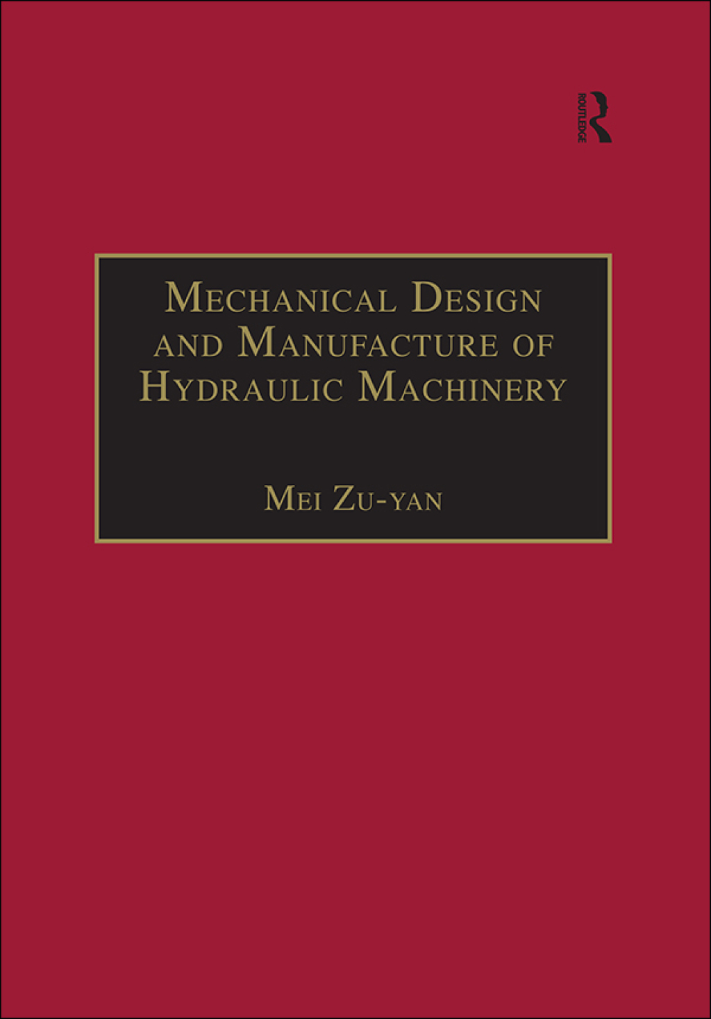Mechanical Design and Manufacture of Hydraulic Machinery 1st Edition â€“ PDF/EPUB Version Downloadable