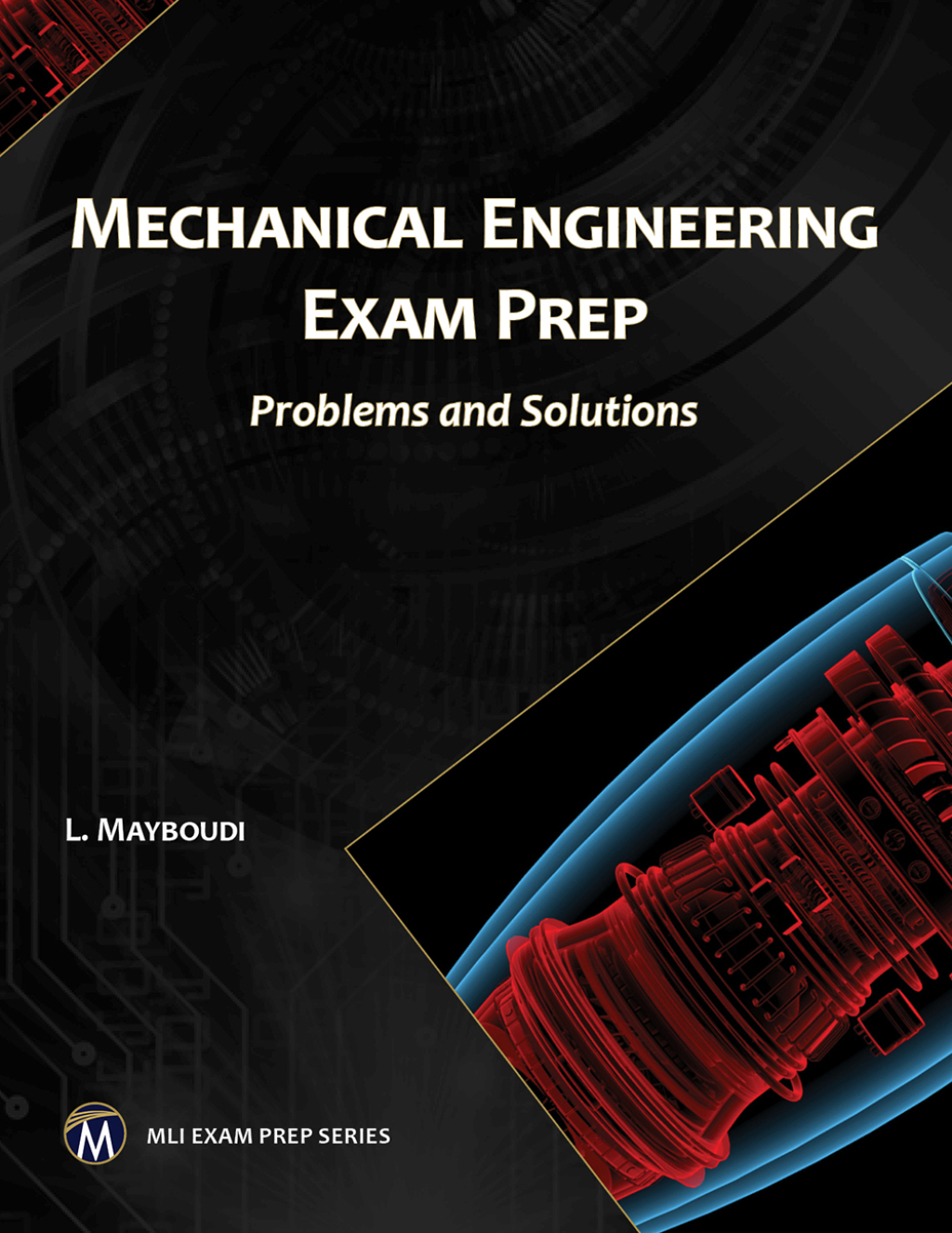 Mechanical Engineering Exam Prep: Problems and Solutions  â€“ PDF/EPUB Version Downloadable