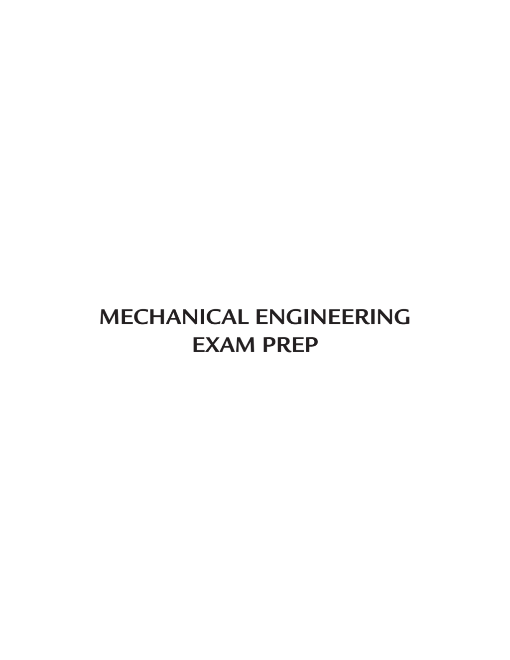 Mechanical Engineering Exam Prep Problems and Solutions 1st Edition â€“ PDF/EPUB Version Downloadable