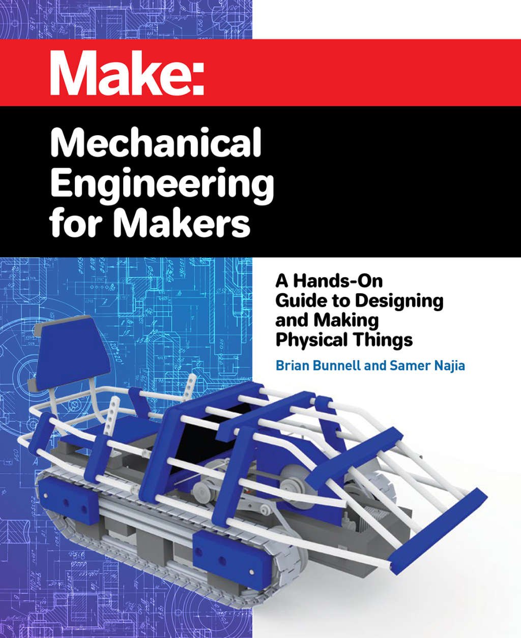 Mechanical Engineering for Makers A Hands-on Guide to Designing and Making Physical Things 1st Edition â€“ PDF/EPUB Version Downloadable