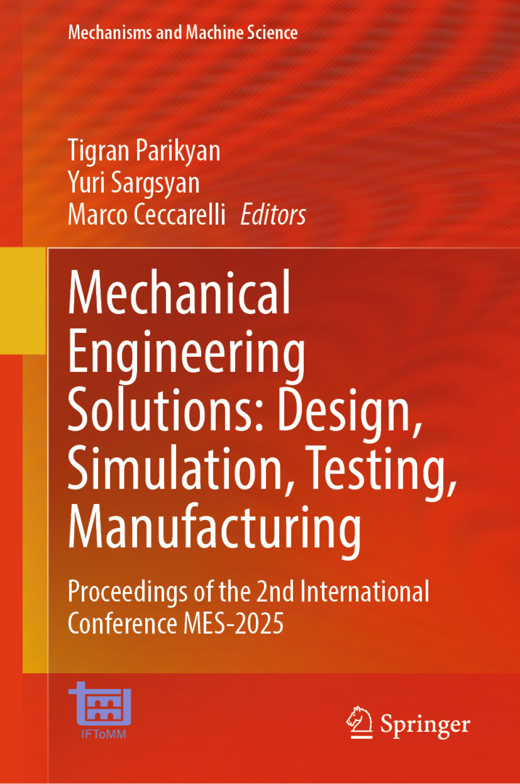 Mechanical Engineering Solutions: Design, Simulation, Testing, Manufacturing Proceedings of the 2nd International Conference MES-2025  â€“ PDF/EPUB Version Downloadable