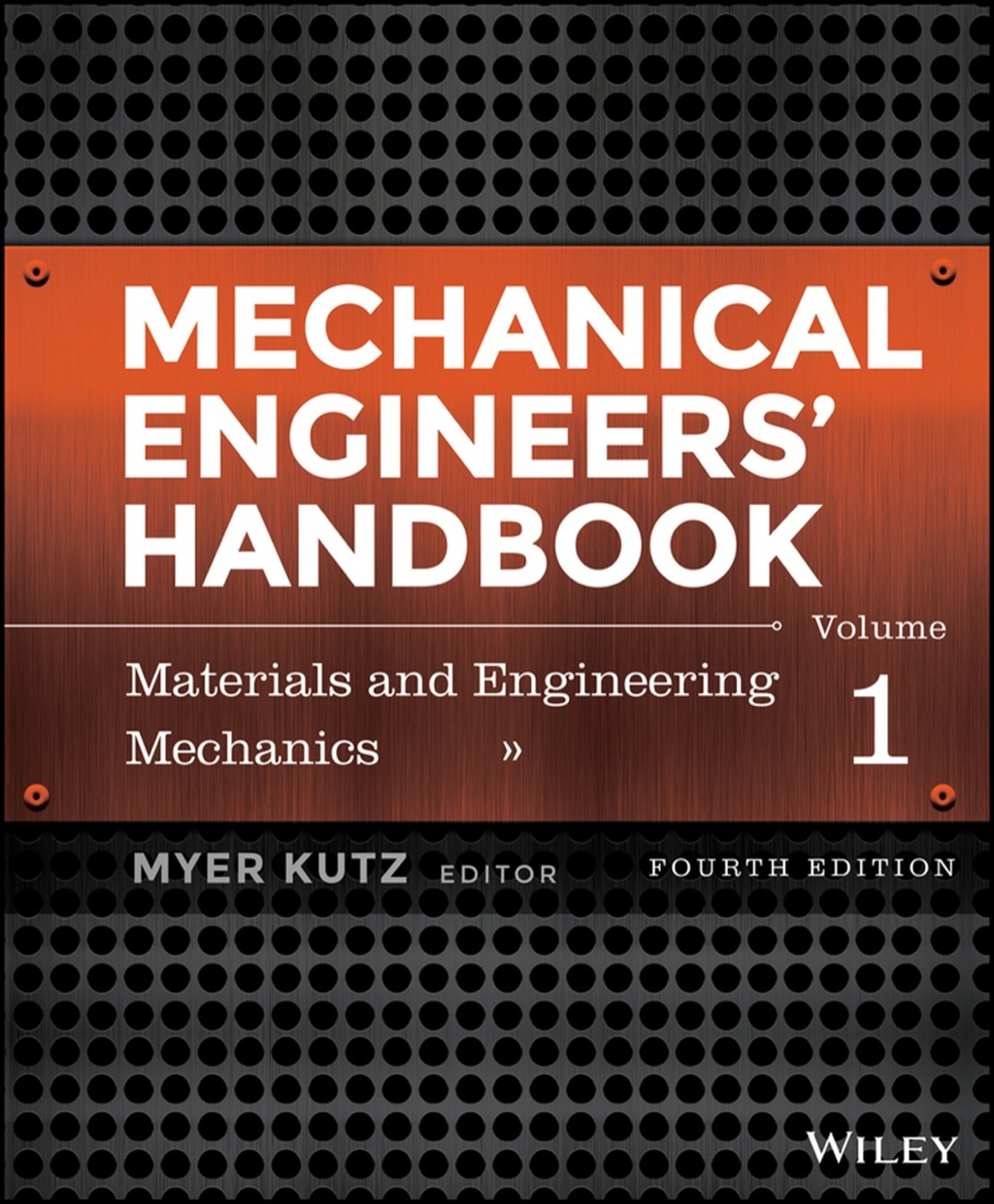 Mechanical Engineers' Handbook, Volume 1, Materials and Engineering Mechanics 4th Edition â€“ PDF/EPUB Version Downloadable
