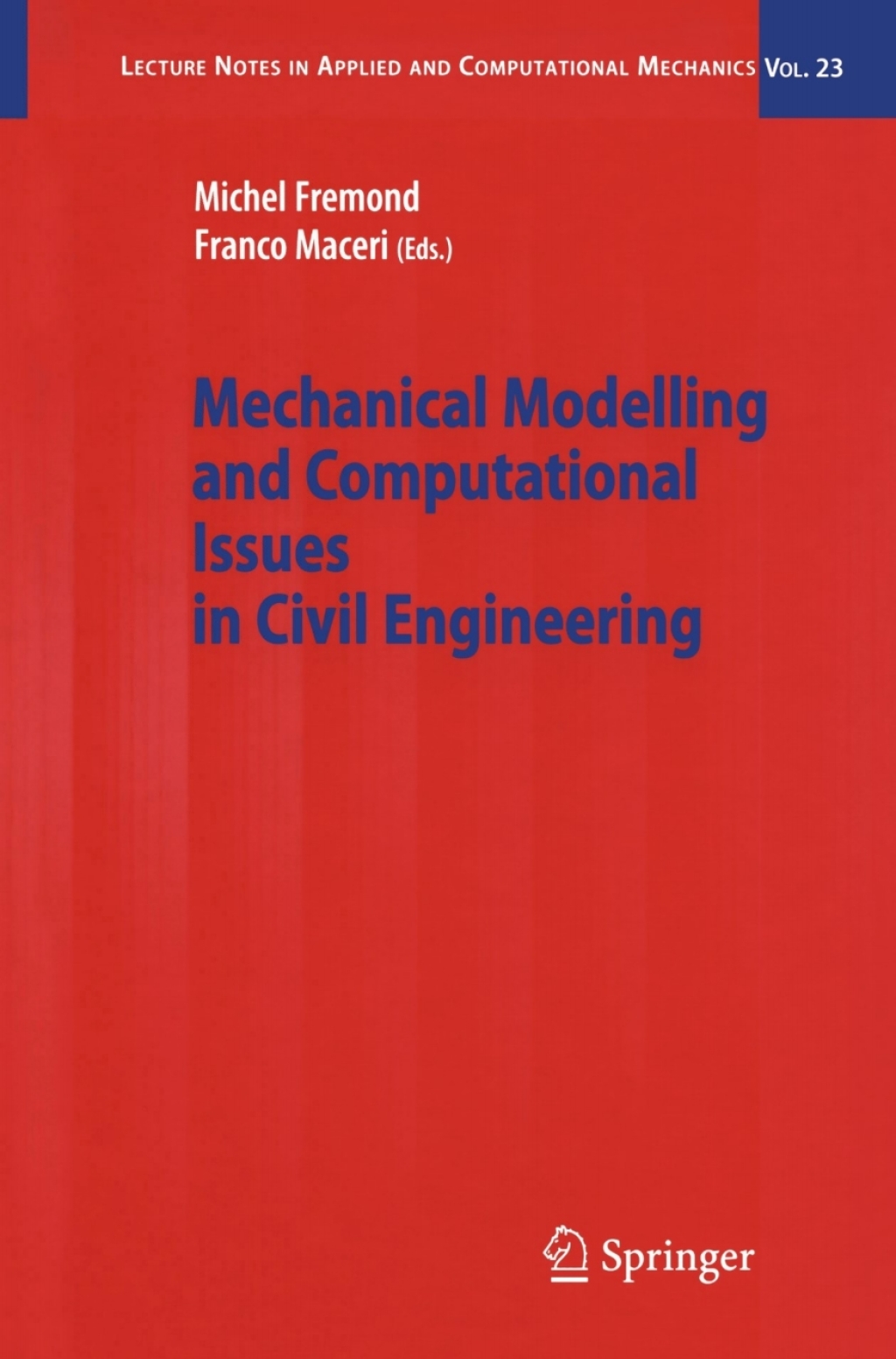 Mechanical Modelling and Computational Issues in Civil Engineering 1st Edition â€“ PDF/EPUB Version Downloadable