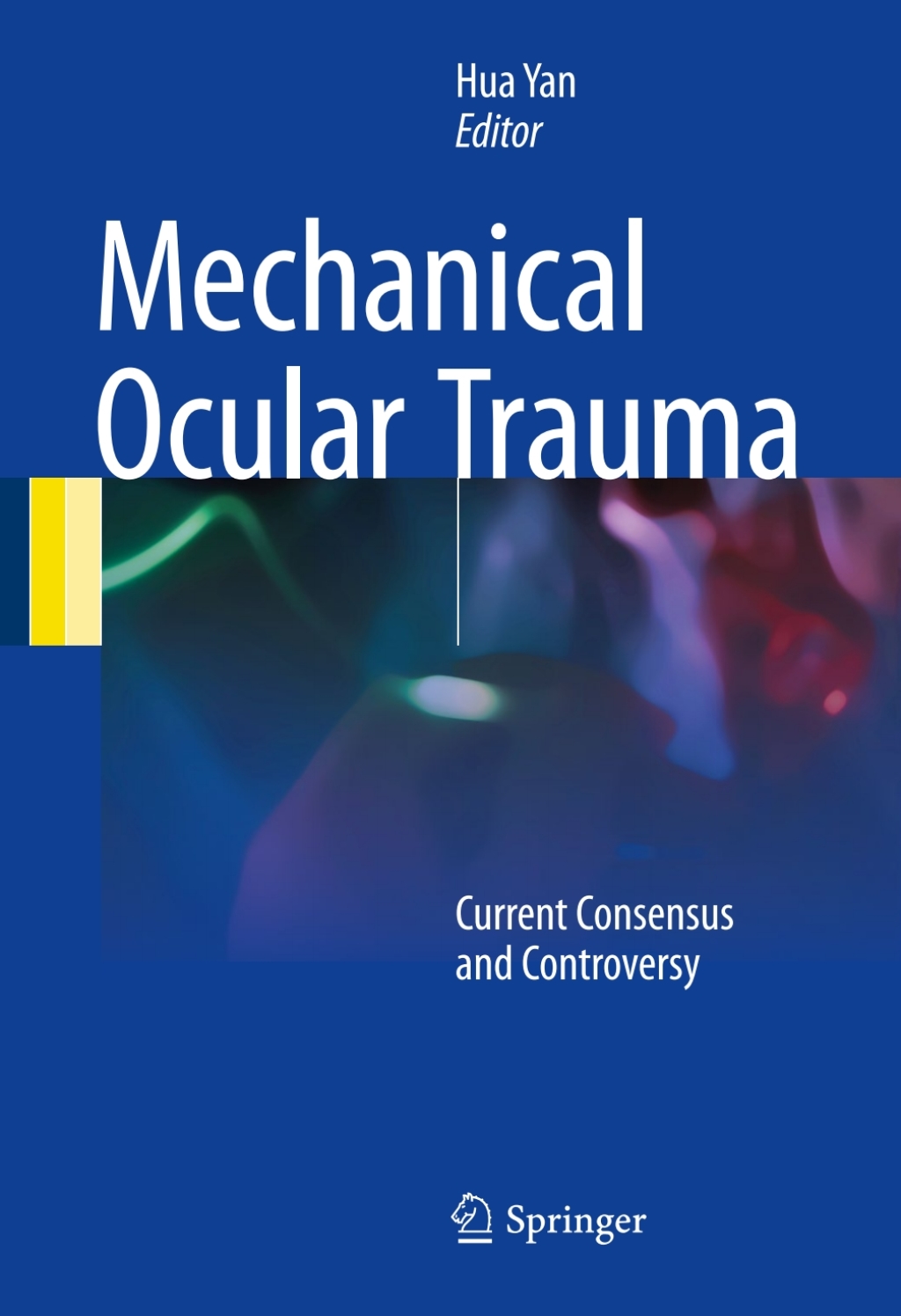 Mechanical Ocular Trauma Current Consensus and Controversy  â€“ PDF/EPUB Version Downloadable