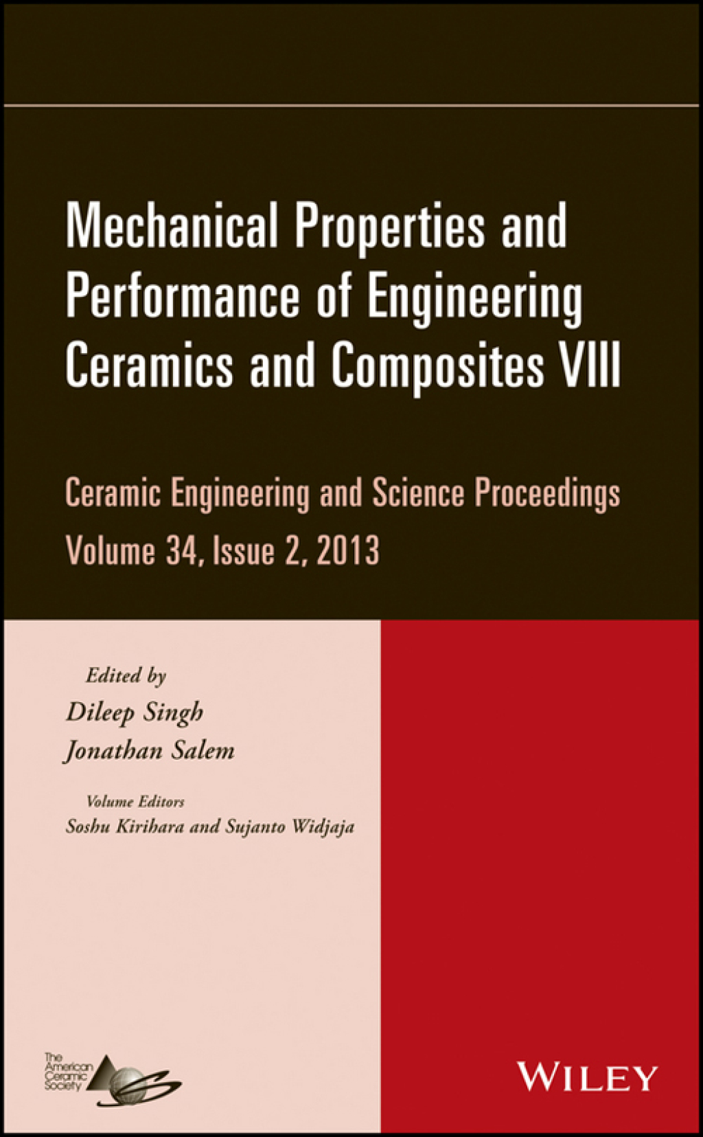 Mechanical Properties and Performance of Engineering Ceramics and Composites VIII Ceramic Engineering and Science Proceedings, Volume 34, Issue 2 1st Edition â€“ PDF/EPUB Version Downloadable