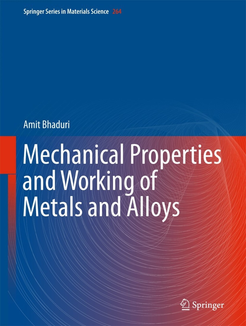 Mechanical Properties and Working of Metals and Alloys  â€“ PDF/EPUB Version Downloadable