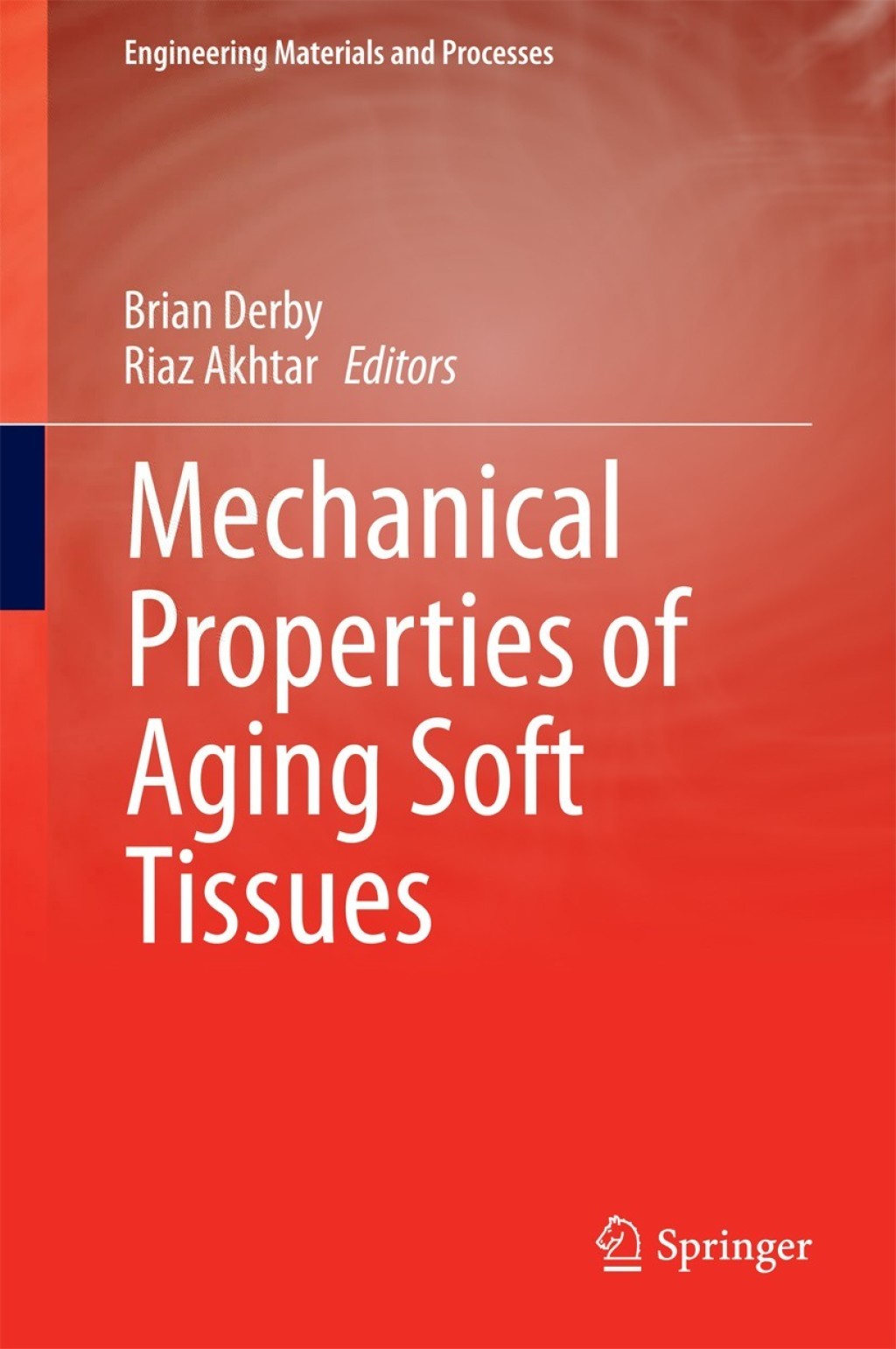 Mechanical Properties of Aging Soft Tissues  â€“ PDF/EPUB Version Downloadable