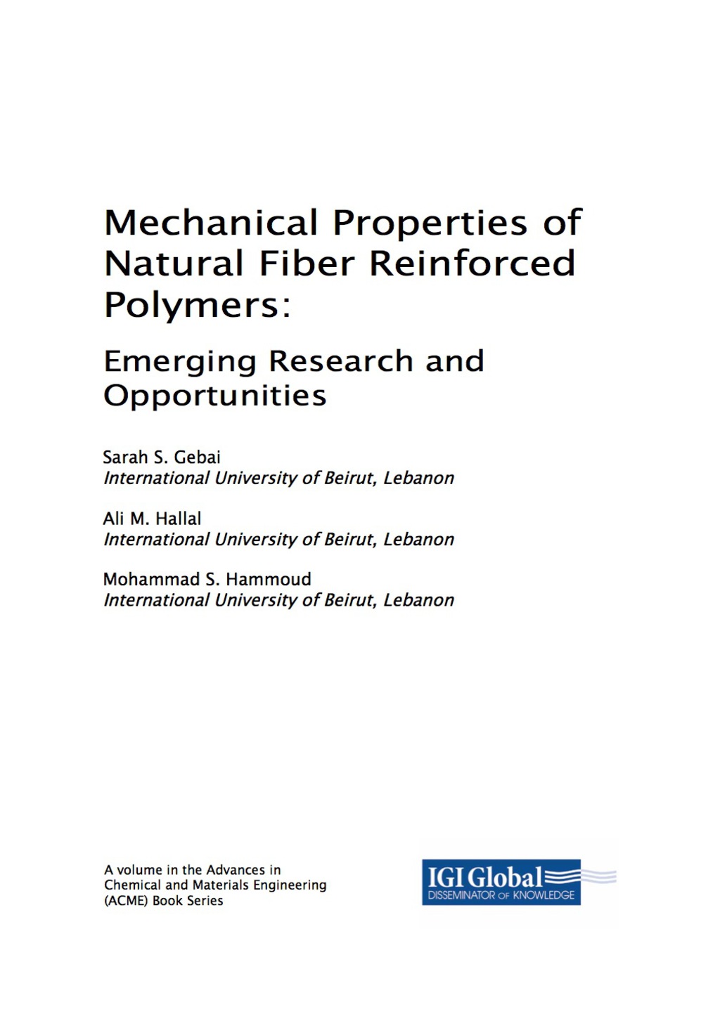 Mechanical Properties of Natural Fiber Reinforced Polymers: Emerging Research and Opportunities Emerging Research and Opportunities  â€“ PDF/EPUB Version Downloadable