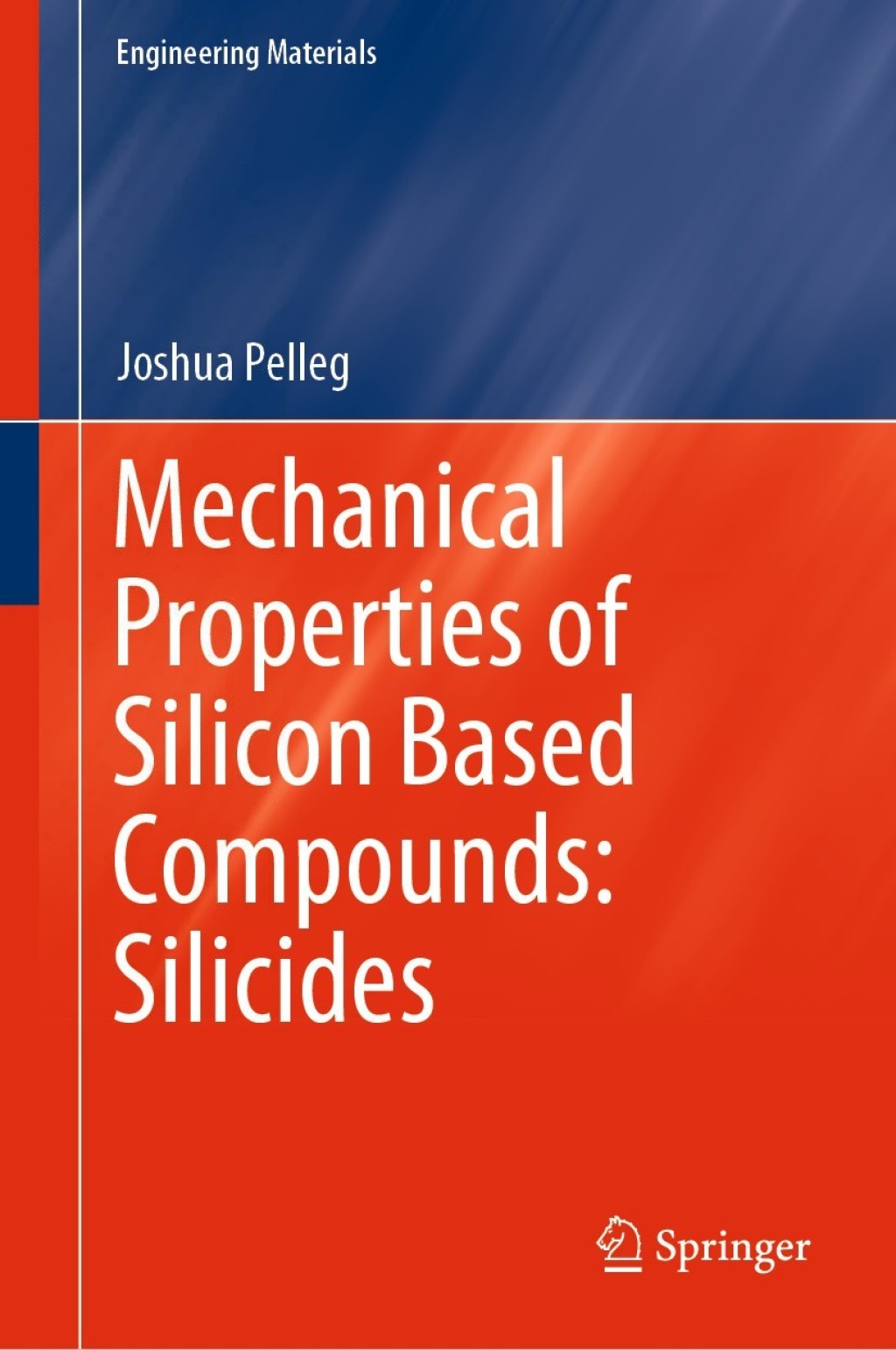 Mechanical Properties of Silicon Based Compounds: Silicides  â€“ PDF/EPUB Version Downloadable