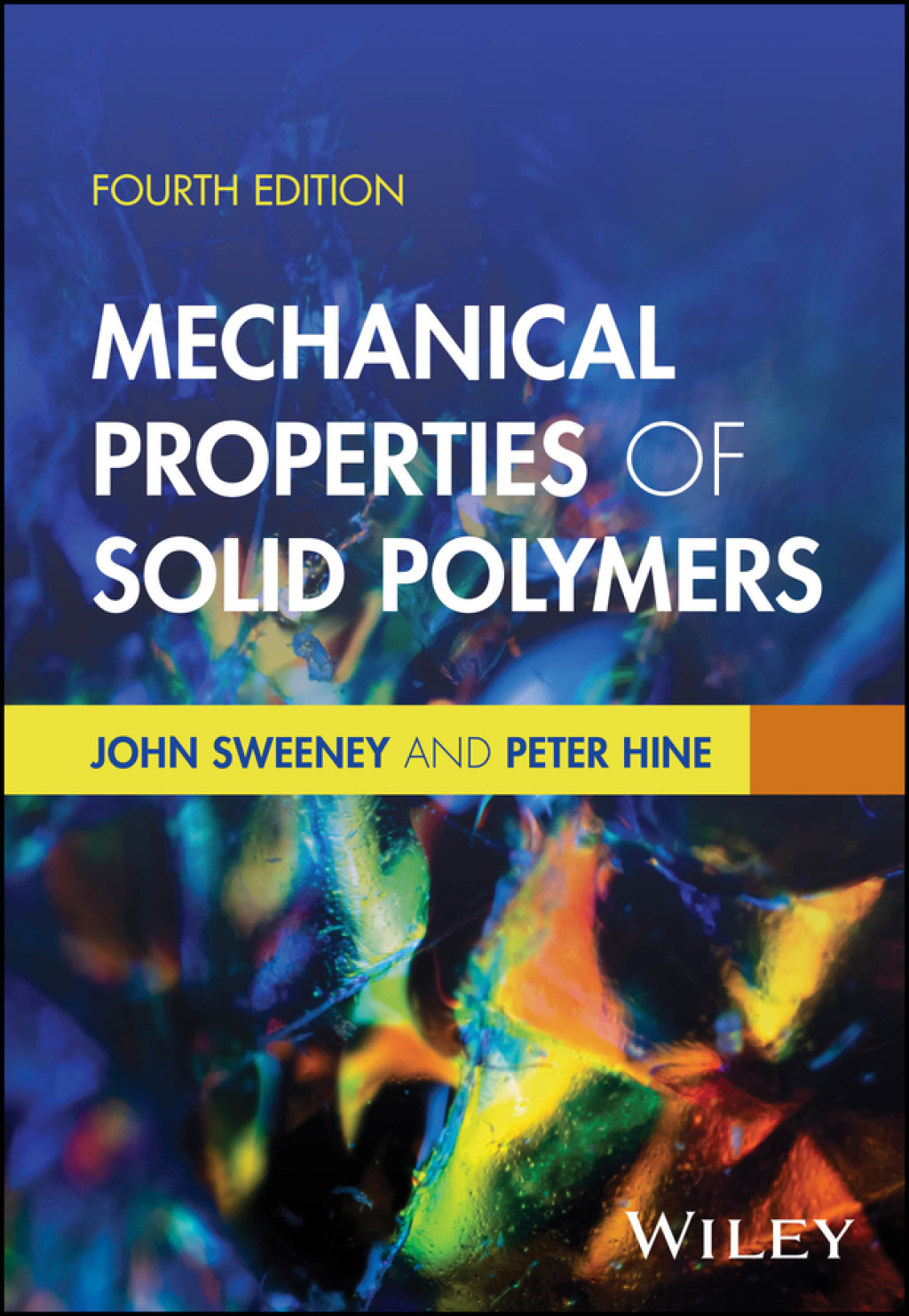 Mechanical Properties of Solid Polymers 4th Edition â€“ PDF/EPUB Version Downloadable