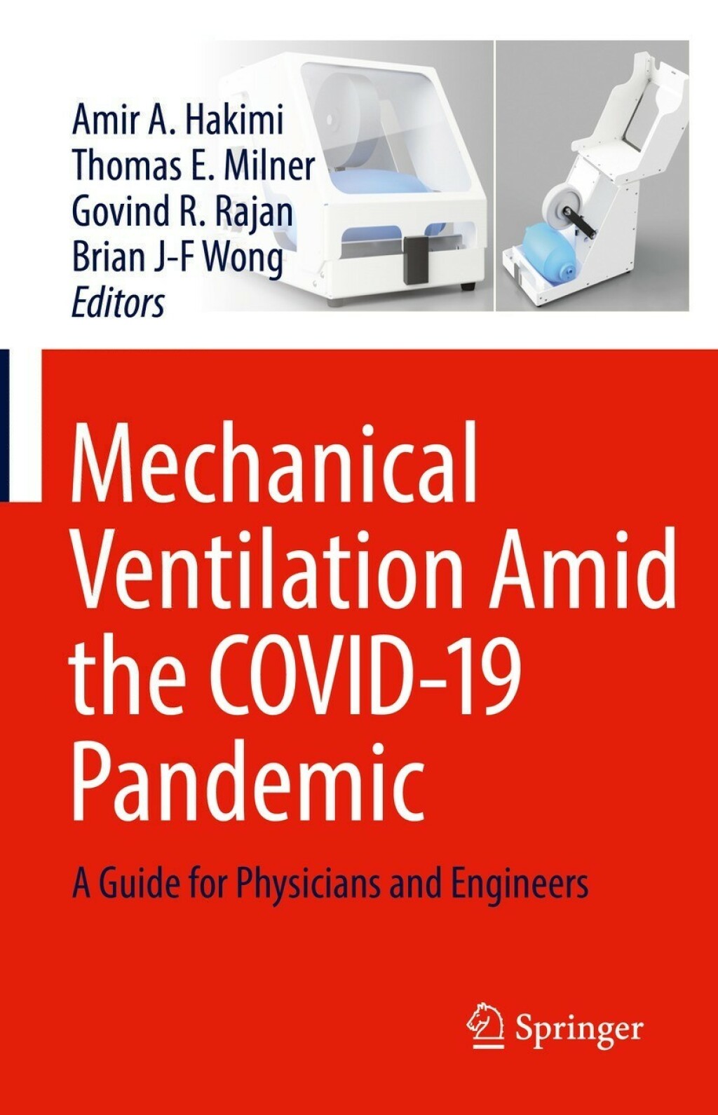 Mechanical Ventilation Amid the COVID-19 Pandemic A Guide for Physicians and Engineers  â€“ PDF/EPUB Version Downloadable