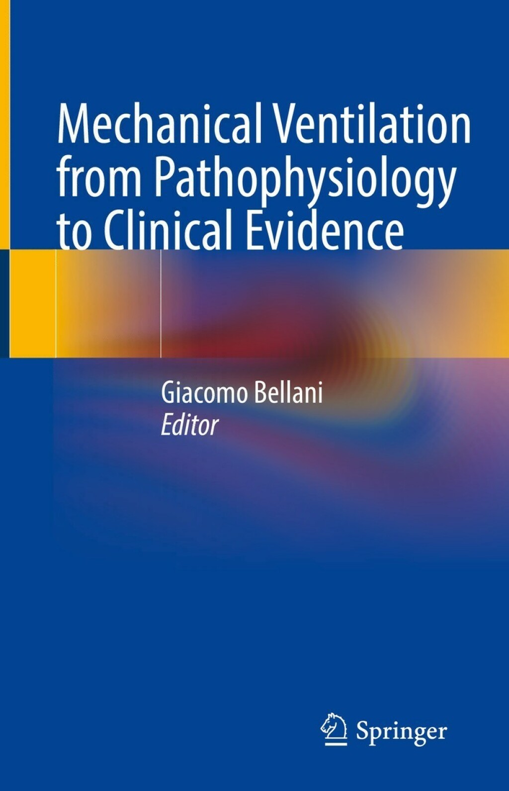 Mechanical Ventilation from Pathophysiology to Clinical Evidence  â€“ PDF/EPUB Version Downloadable