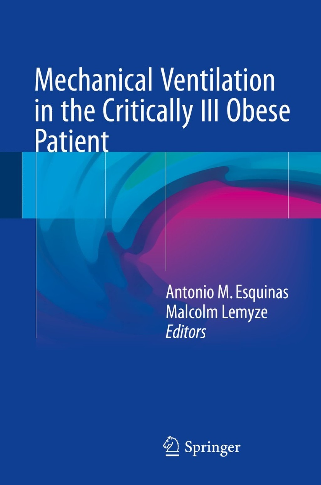 Mechanical Ventilation in the Critically Ill Obese Patient  â€“ PDF/EPUB Version Downloadable