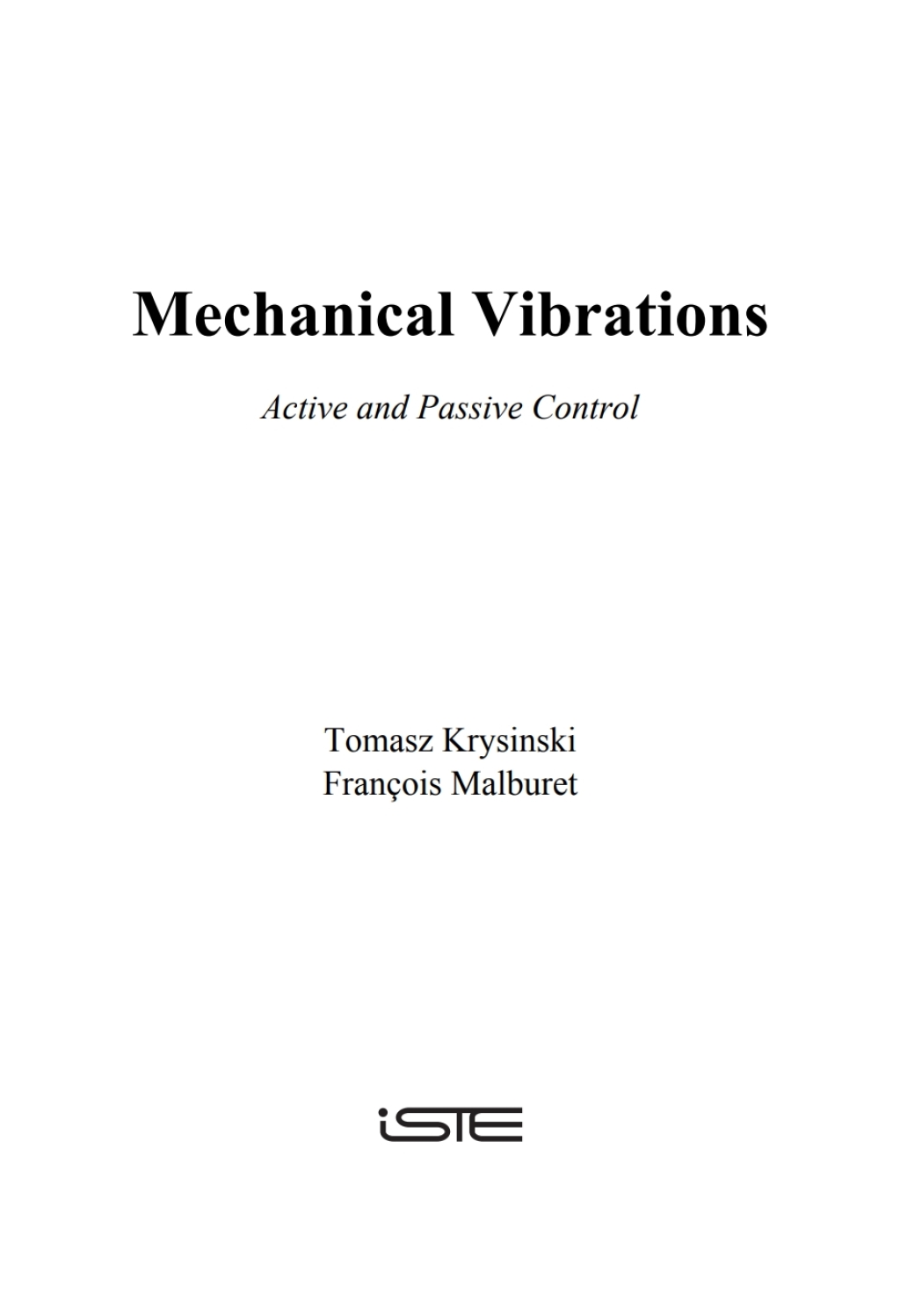 Mechanical Vibrations: Active and Passive Control Active and Passive Control 1st Edition â€“ PDF/EPUB Version Downloadable