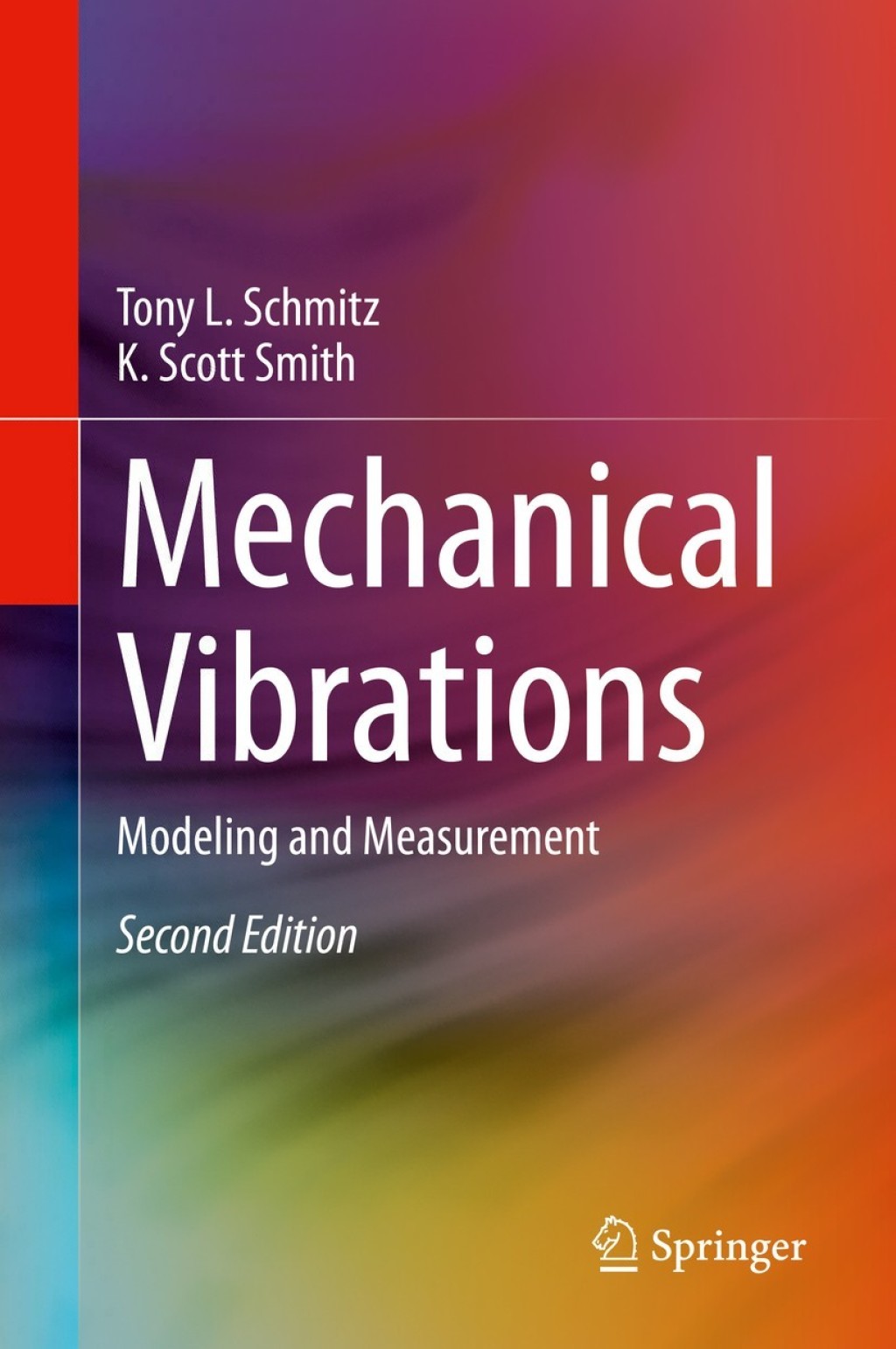 Mechanical Vibrations Modeling and Measurement 2nd Edition â€“ PDF/EPUB Version Downloadable