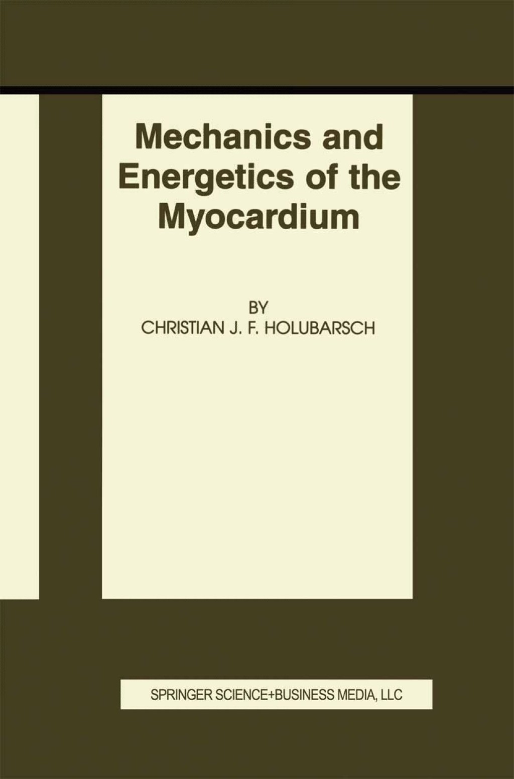 Mechanics and Energetics of the Myocardium  â€“ PDF/EPUB Version Downloadable