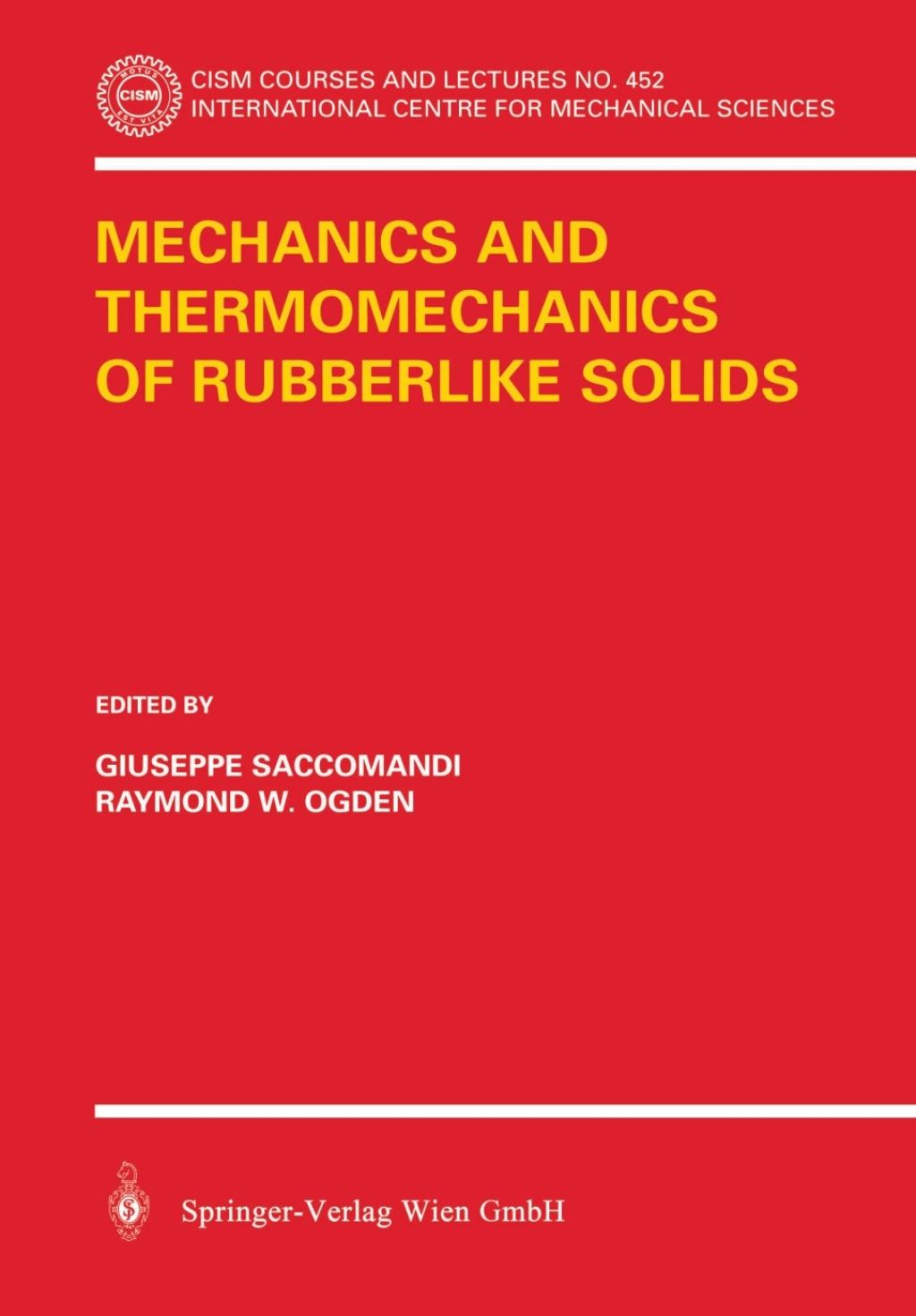 Mechanics and Thermomechanics of Rubberlike Solids 1st Edition â€“ PDF/EPUB Version Downloadable