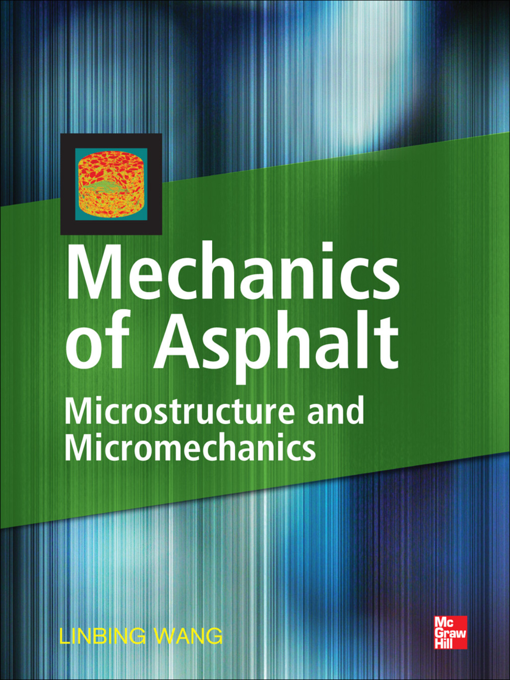 Mechanics of Asphalt: Microstructure and Micromechanics Microstructure and Micromechanics 1st Edition â€“ PDF/EPUB Version Downloadable