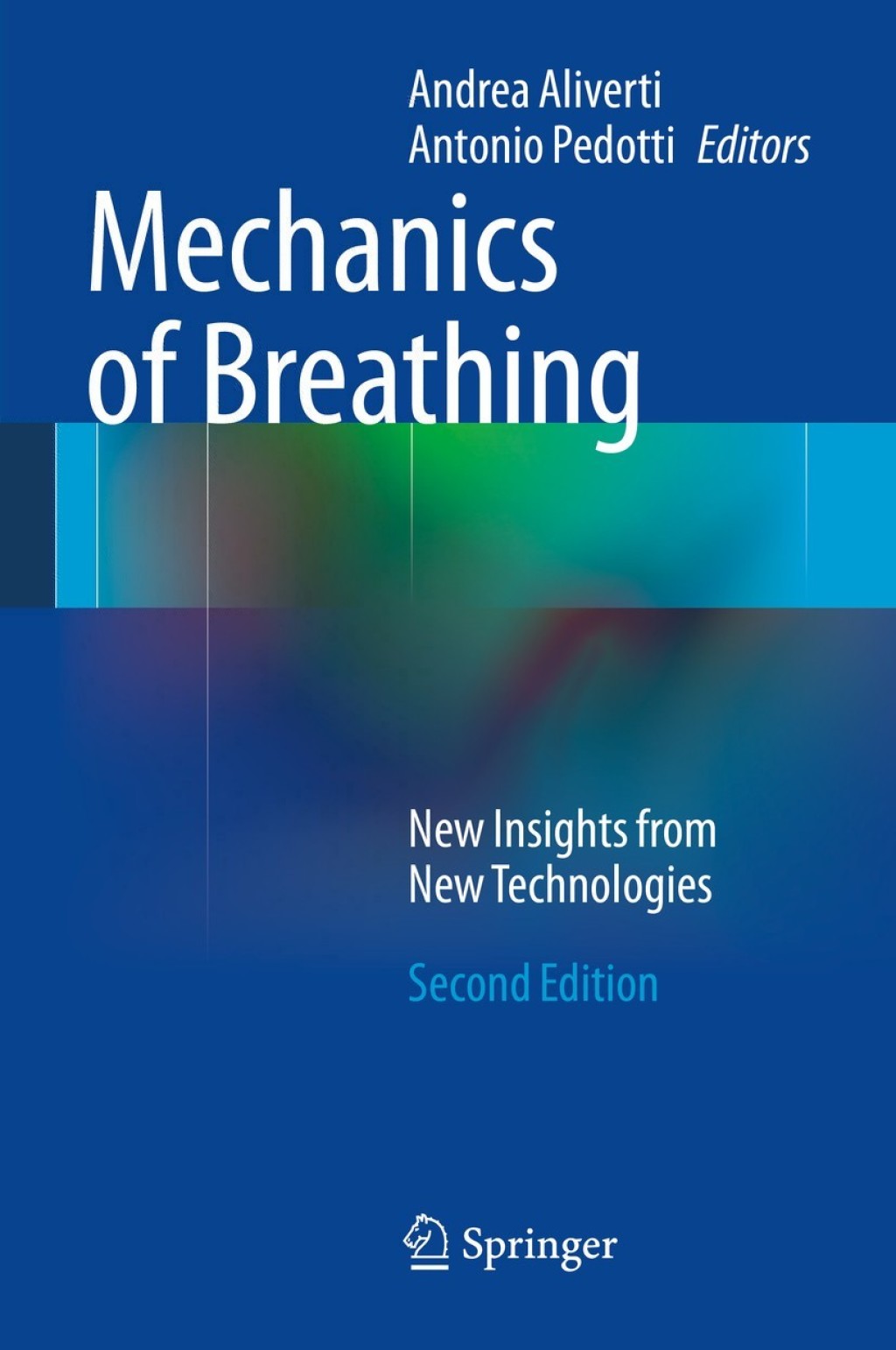 Mechanics of Breathing New Insights from New Technologies 2nd Edition â€“ PDF/EPUB Version Downloadable
