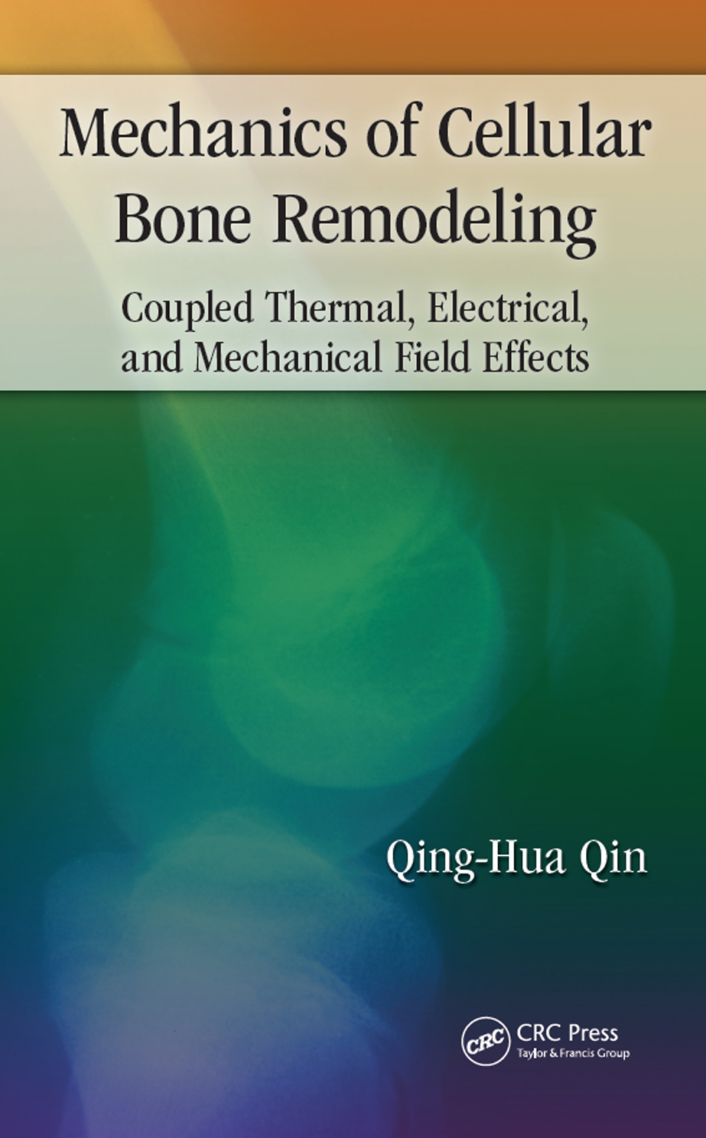 Mechanics of Cellular Bone Remodeling Coupled Thermal, Electrical, and Mechanical Field Effects 1st Edition â€“ PDF/EPUB Version Downloadable