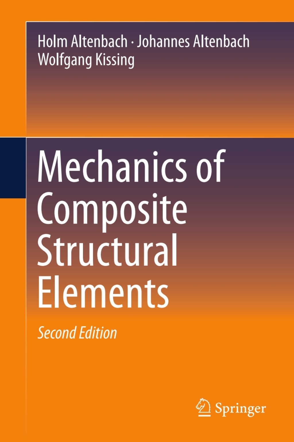 Mechanics of Composite Structural Elements 2nd Edition â€“ PDF/EPUB Version Downloadable
