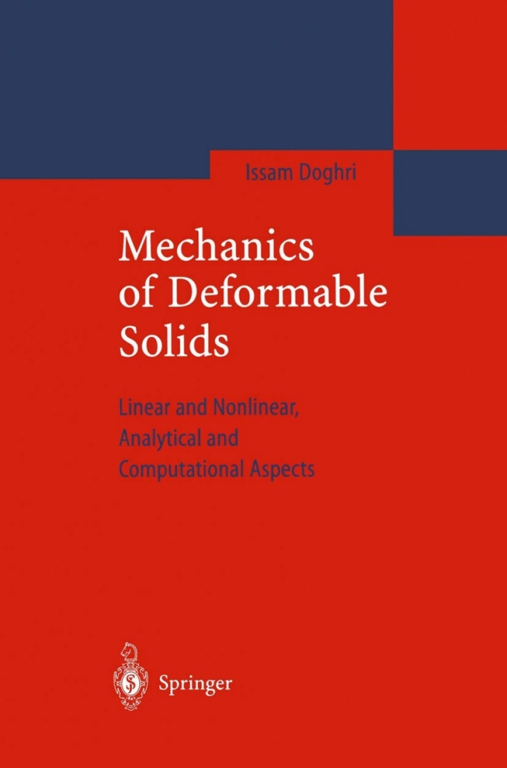 Mechanics of Deformable Solids Linear, Nonlinear, Analytical and Computational Aspects  â€“ PDF/EPUB Version Downloadable