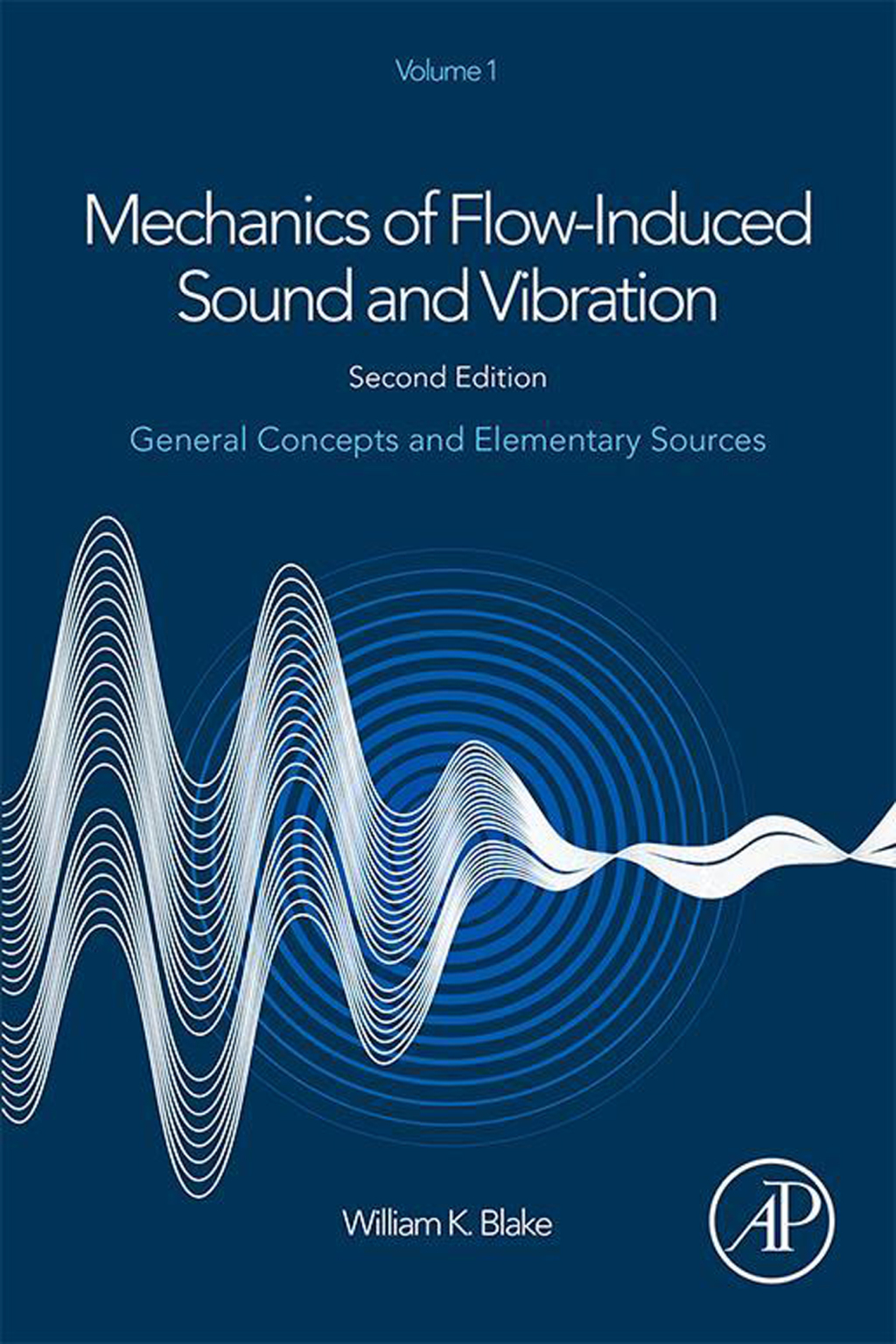 Mechanics of Flow-Induced Sound and Vibration, Volume 1 General Concepts and Elementary Sources 2nd Edition â€“ PDF/EPUB Version Downloadable