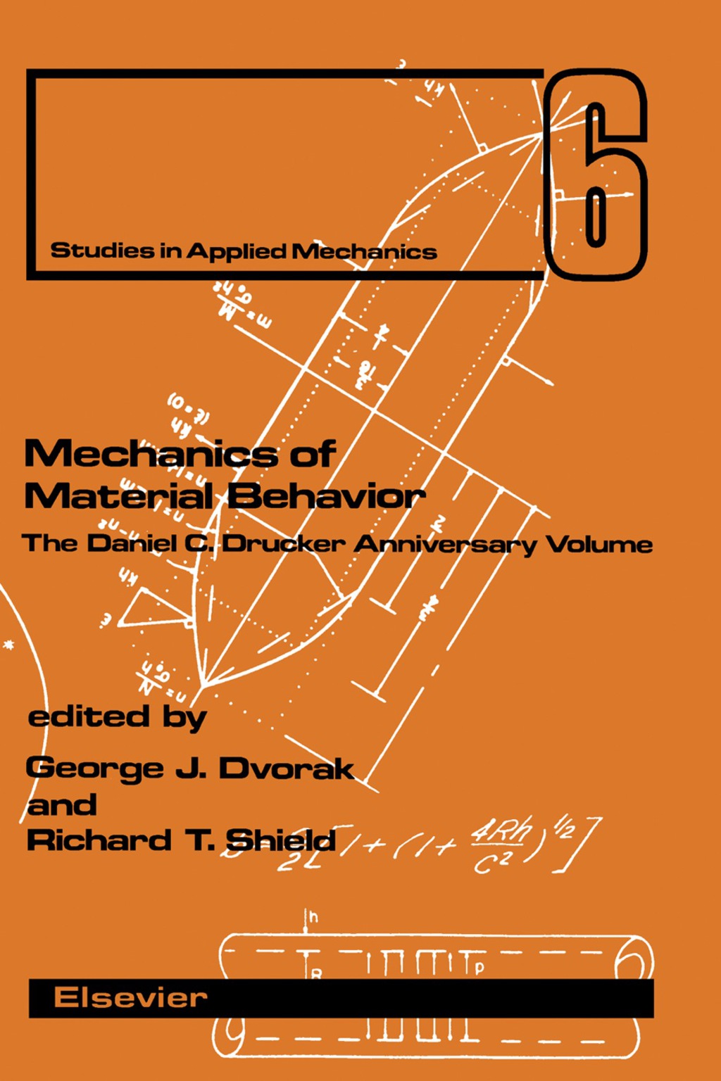 Mechanics of Material Behavior The Daniel C. Drucker Anniversary Volume  â€“ PDF/EPUB Version Downloadable