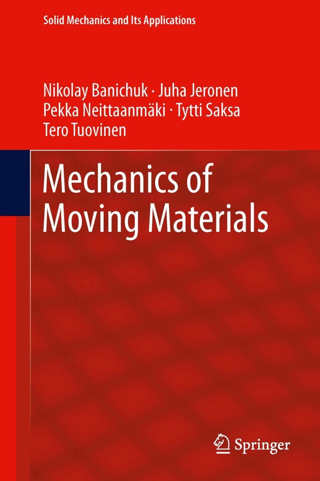 Mechanics of Moving Materials  â€“ PDF/EPUB Version Downloadable