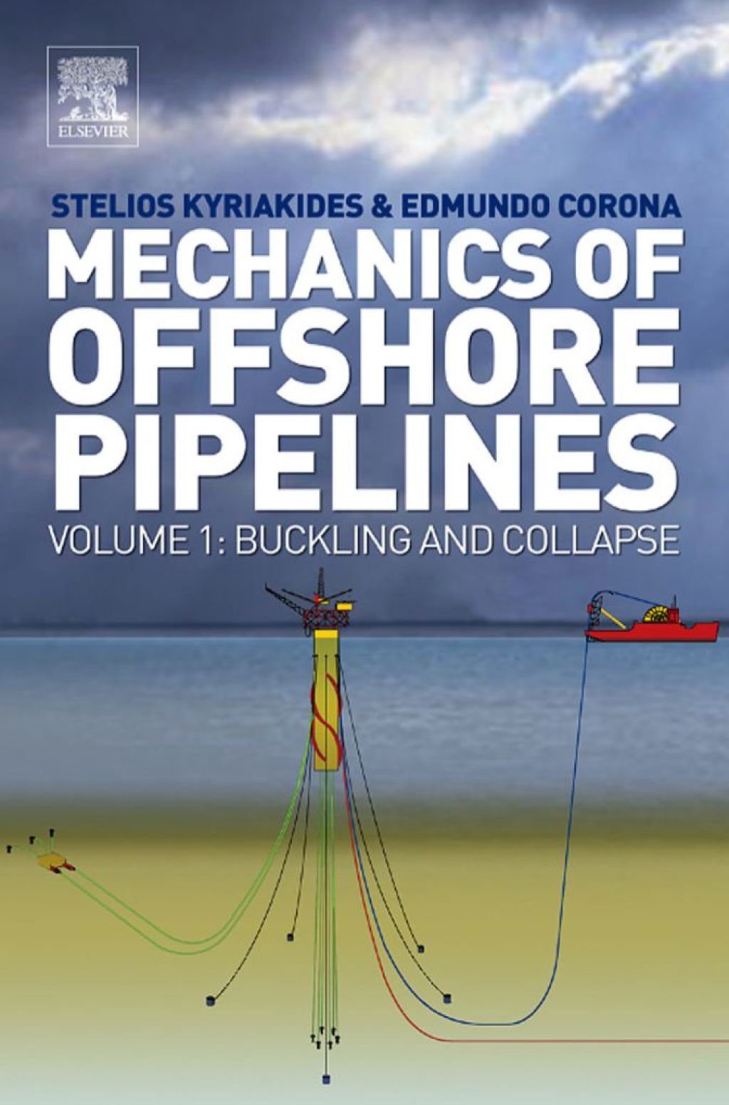 Mechanics of Offshore Pipelines: Volume 1 Buckling and Collapse  â€“ PDF/EPUB Version Downloadable