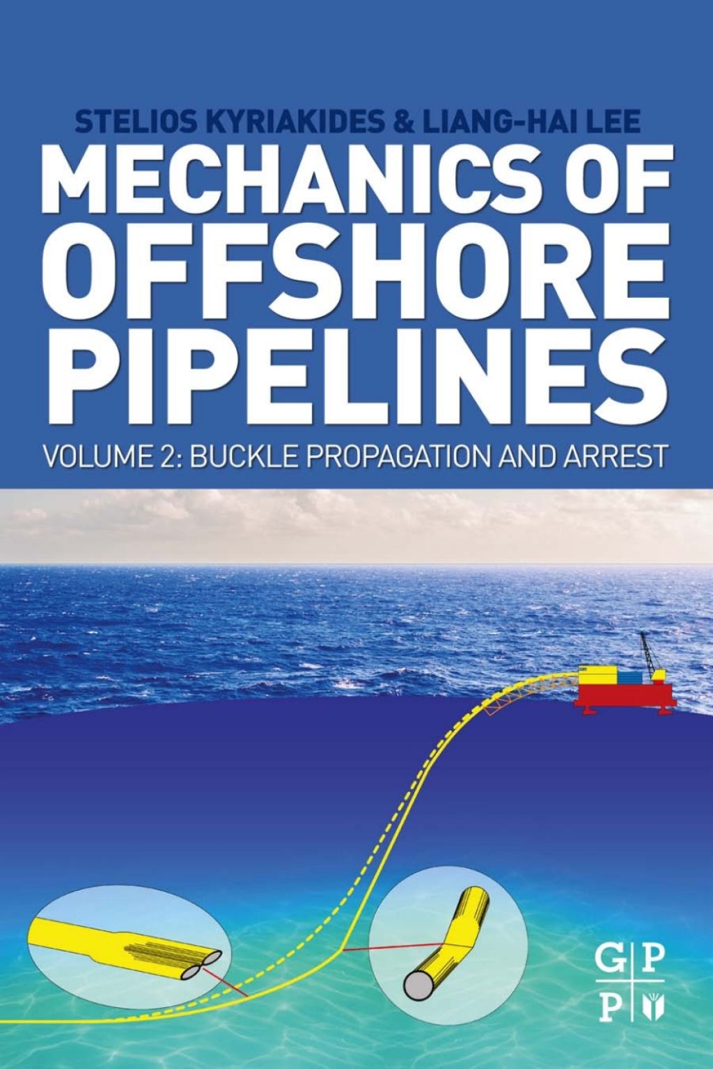 Mechanics of Offshore Pipelines, Volume 2 Buckle Propagation and Arrest  â€“ PDF/EPUB Version Downloadable