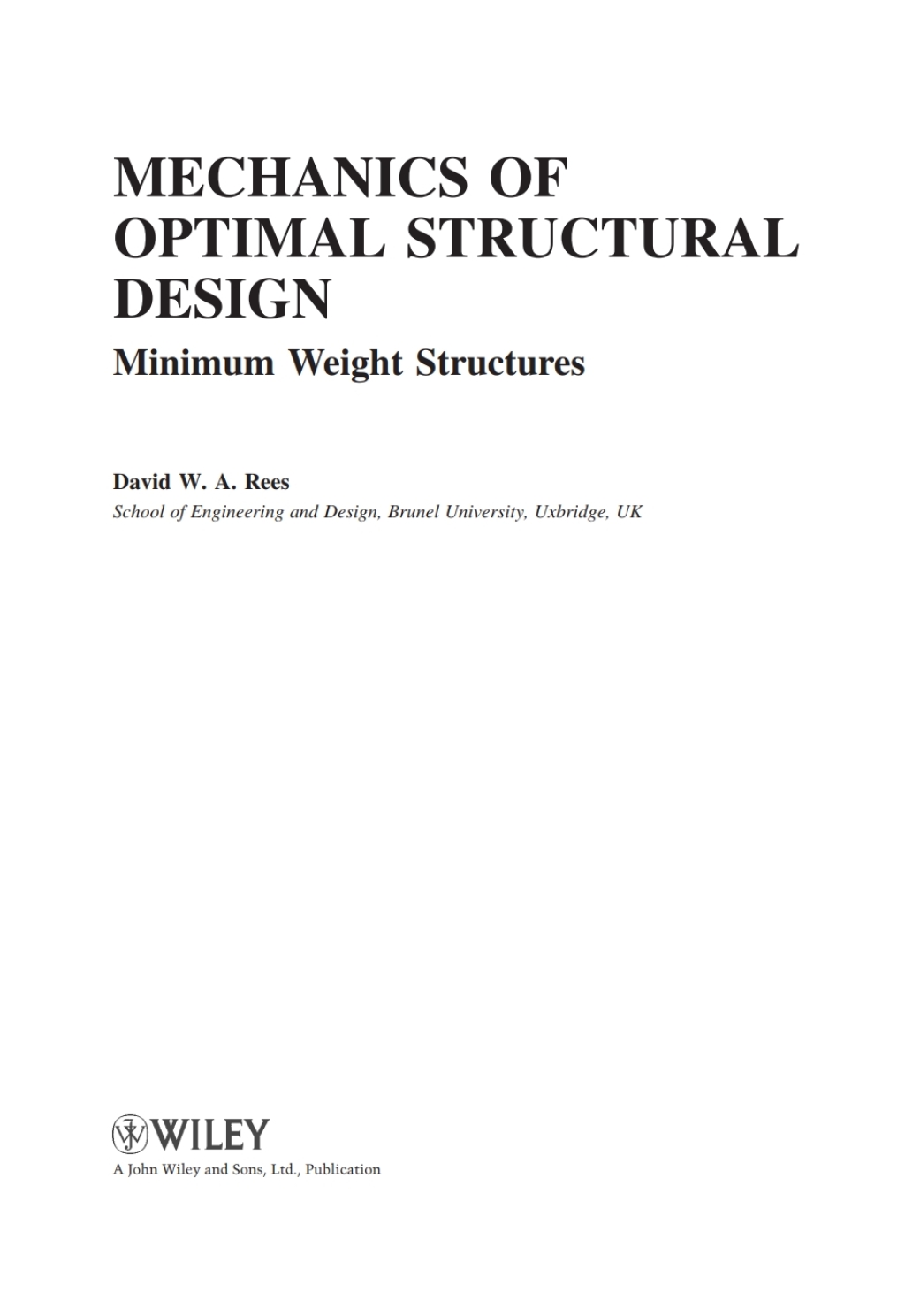 Mechanics of Optimal Structural Design Minimum Weight Structures 1st Edition â€“ PDF/EPUB Version Downloadable