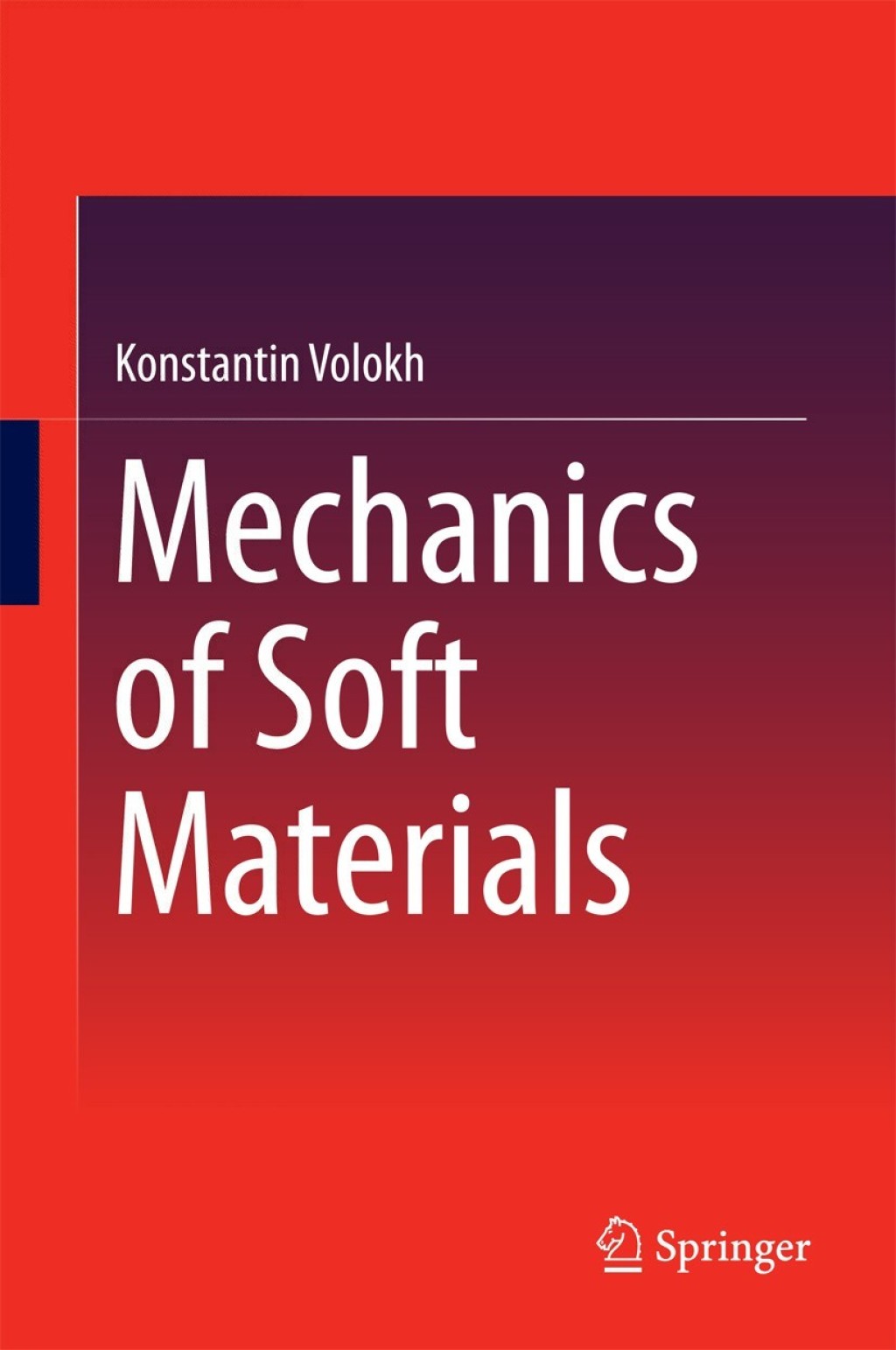 Mechanics of Soft Materials  â€“ PDF/EPUB Version Downloadable