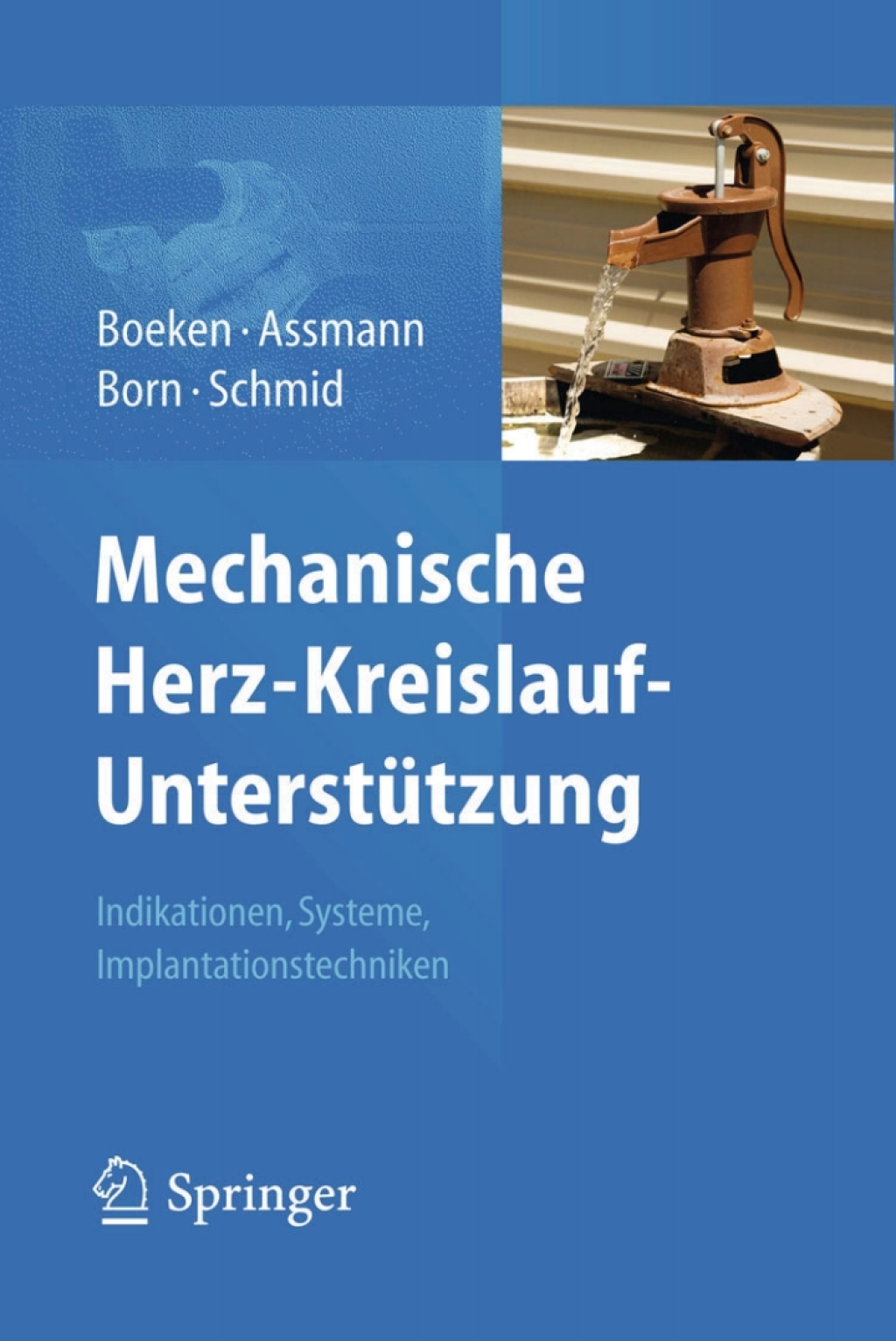 Mechanische Herz-Kreislauf-UnterstÃ¼tzung Indikationen, Systeme, Implantationstechniken  â€“ PDF/EPUB Version Downloadable