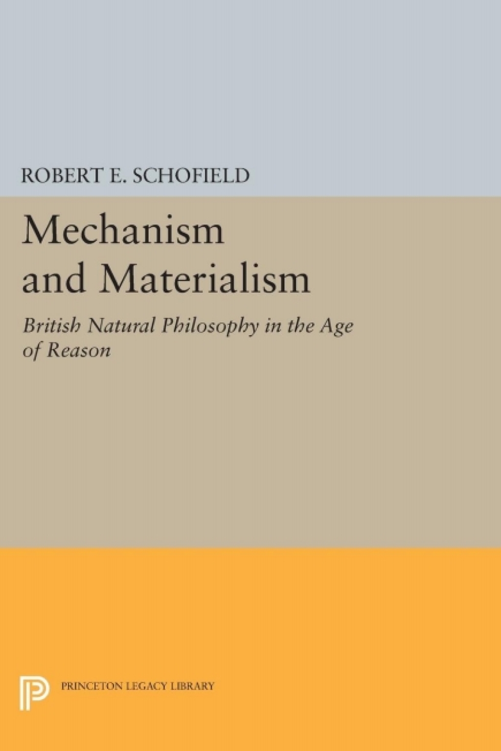 Mechanism and Materialism British Natural Philosophy in An Age of Reason  â€“ PDF/EPUB Version Downloadable