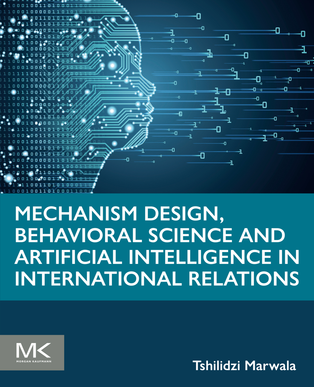 Mechanism Design, Behavioral Science and Artificial Intelligence in International Relations 1st Edition â€“ PDF/EPUB Version Downloadable