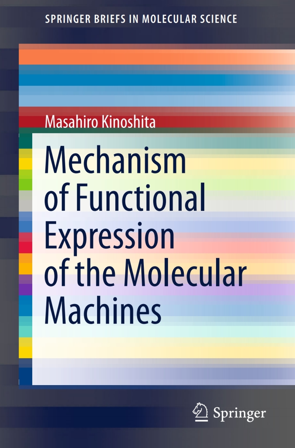 Mechanism of Functional Expression of the Molecular Machines  â€“ PDF/EPUB Version Downloadable