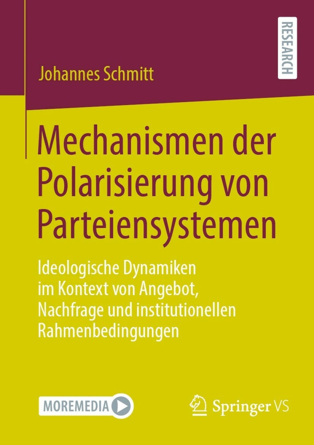 Mechanismen der Polarisierung von Parteiensystemen Ideologische Dynamiken im Kontext von Angebot, Nachfrage und institutionellen Rahmenbedingungen  â€“ PDF/EPUB Version Downloadable