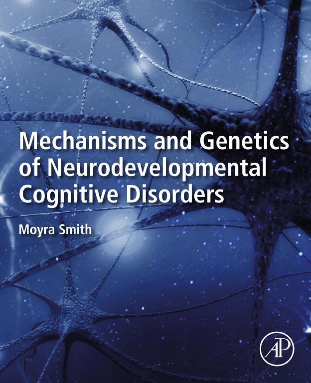 Mechanisms and Genetics of Neurodevelopmental Cognitive Disorders  â€“ PDF/EPUB Version Downloadable