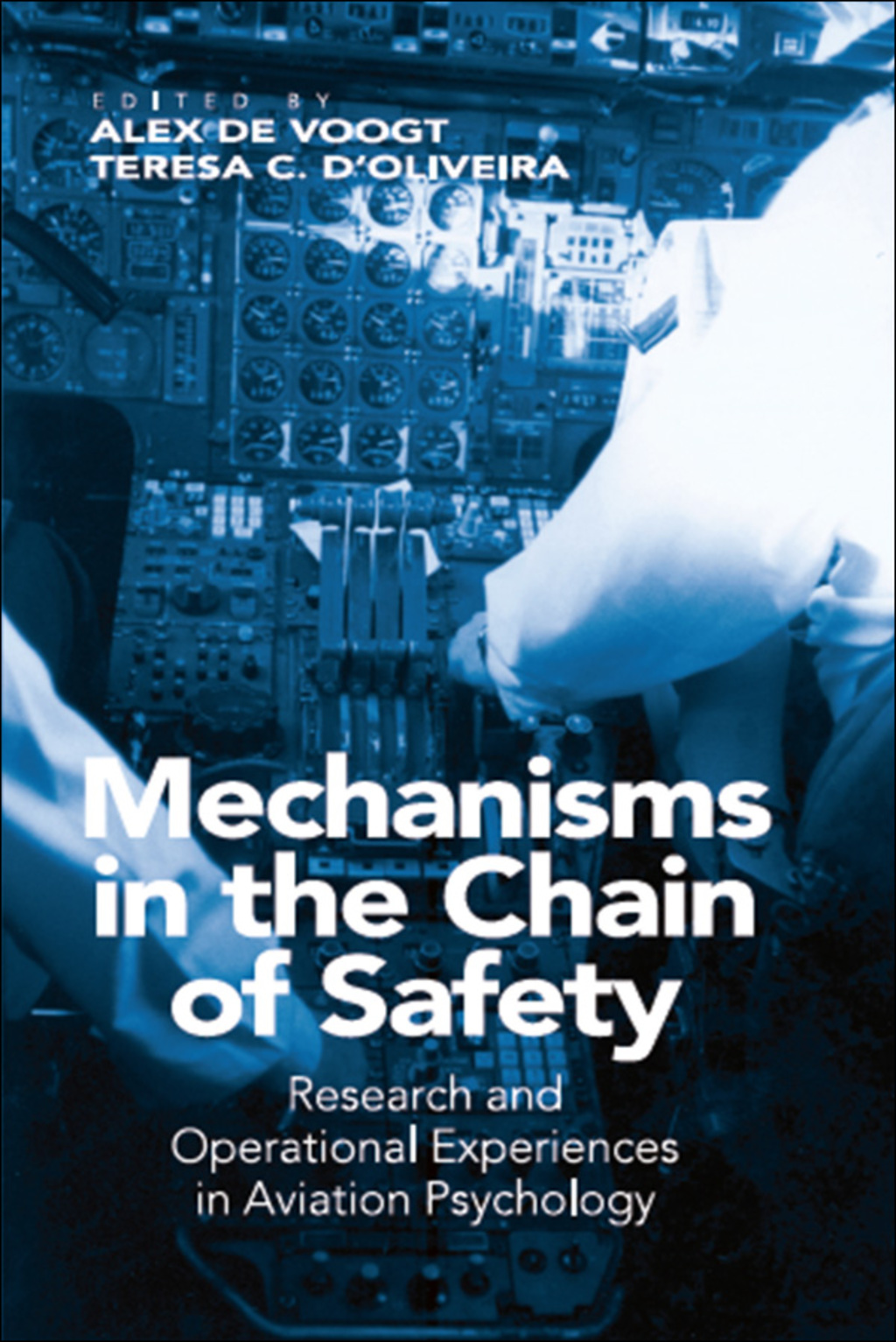 Mechanisms in the Chain of Safety Research and Operational Experiences in Aviation Psychology 1st Edition â€“ PDF/EPUB Version Downloadable