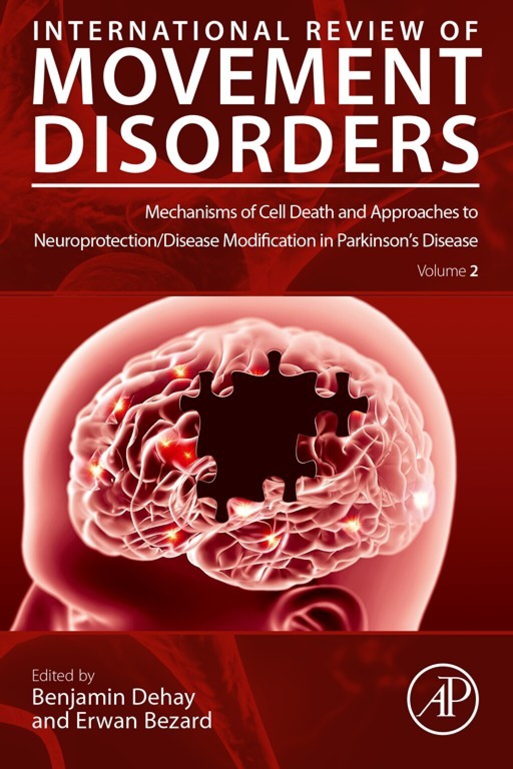 Mechanisms of Cell Death and Approaches to Neuroprotection/Disease Modification in Parkinsonâ€™s Disease  â€“ PDF/EPUB Version Downloadable