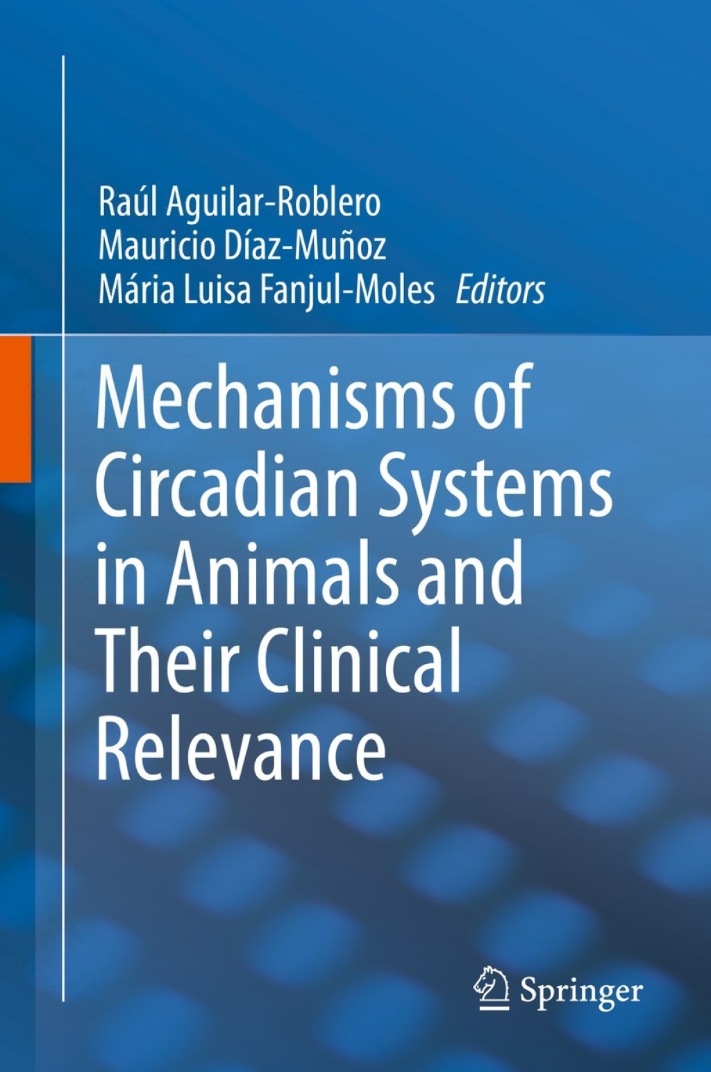 Mechanisms of Circadian Systems in Animals and Their Clinical Relevance  â€“ PDF/EPUB Version Downloadable