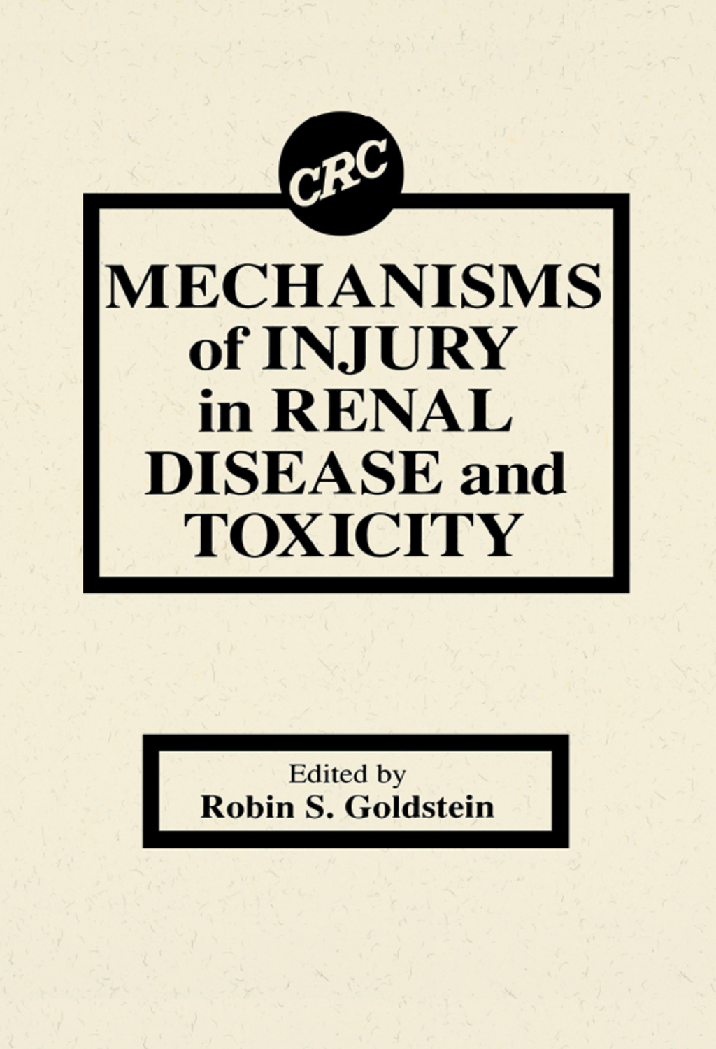 Mechanisms of Injury in Renal Disease and Toxicity 1st Edition â€“ PDF/EPUB Version Downloadable