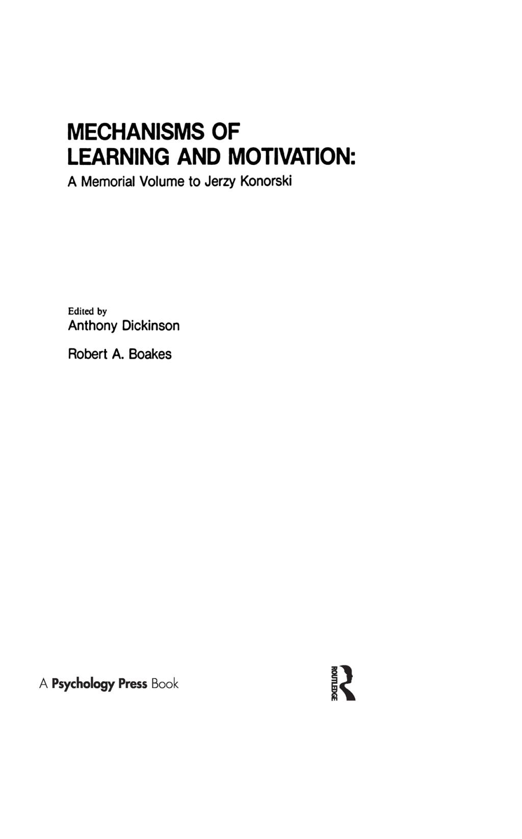 Mechanisms of Learning and Motivation A Memorial Volume To Jerzy Konorski 1st Edition â€“ PDF/EPUB Version Downloadable