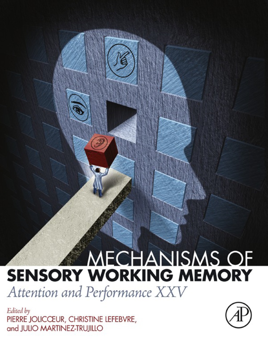 Mechanisms of Sensory Working Memory: Attention and Perfomance XXV  â€“ PDF/EPUB Version Downloadable
