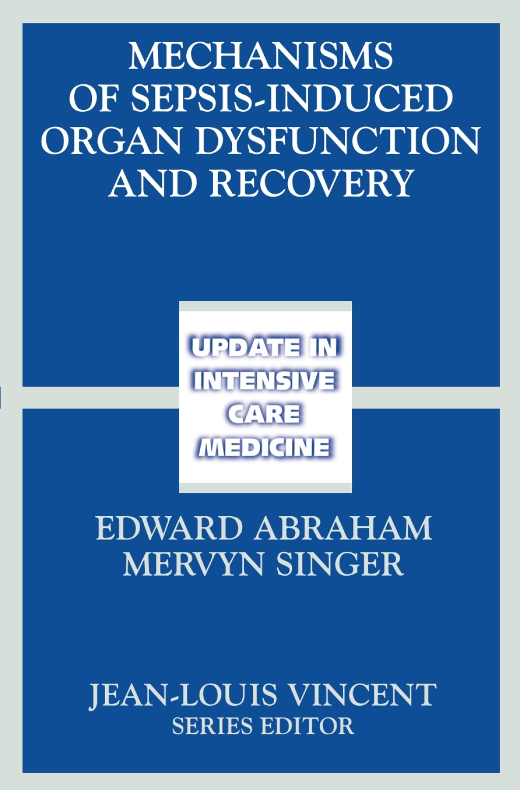 Mechanisms of Sepsis-Induced Organ Dysfunction and Recovery 1st Edition â€“ PDF/EPUB Version Downloadable