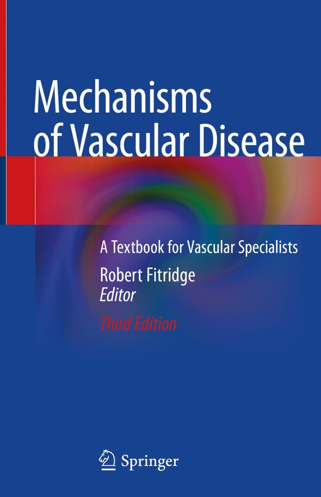 Mechanisms of Vascular Disease A Textbook for Vascular Specialists 3rd Edition â€“ PDF/EPUB Version Downloadable