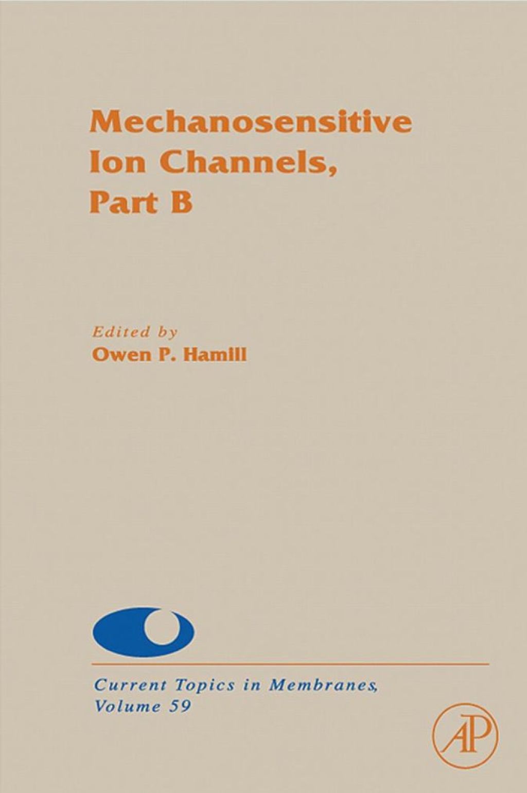 Mechanosensitive Ion Channels, Part B  â€“ PDF/EPUB Version Downloadable