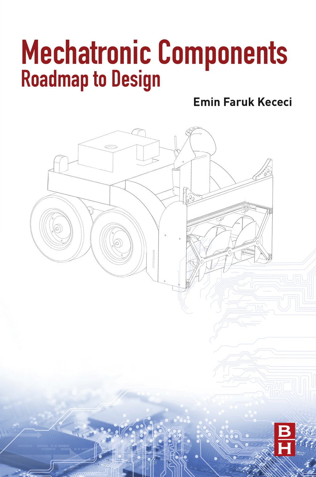 Mechatronic Components Roadmap to Design  â€“ PDF/EPUB Version Downloadable