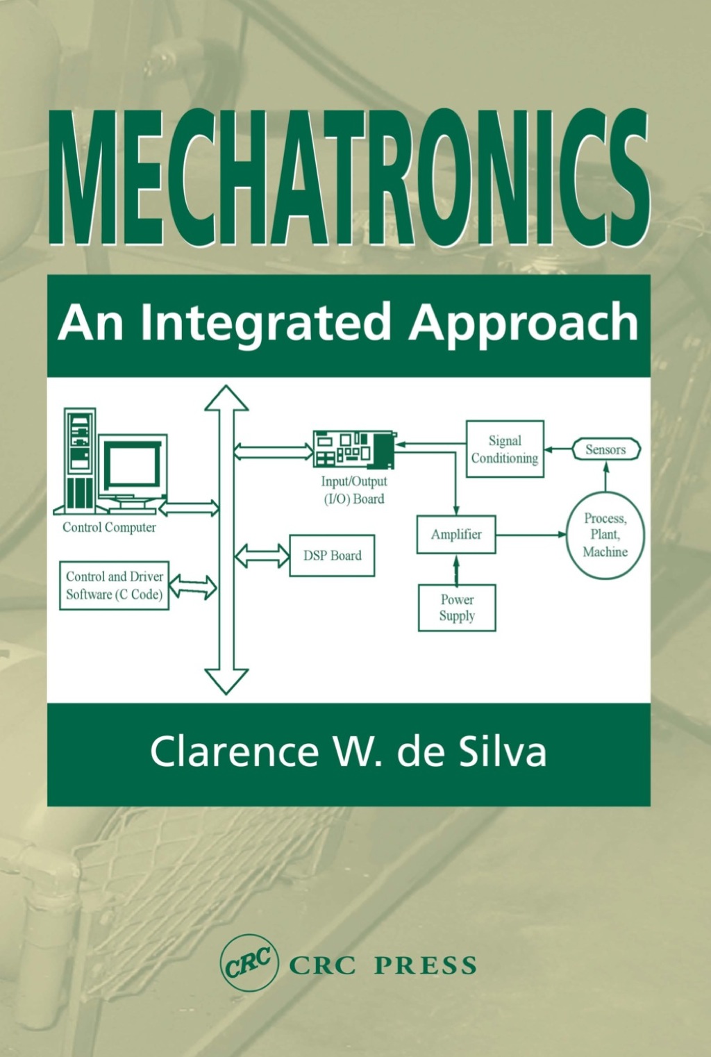 Mechatronics An Integrated Approach 1st Edition â€“ PDF/EPUB Version Downloadable
